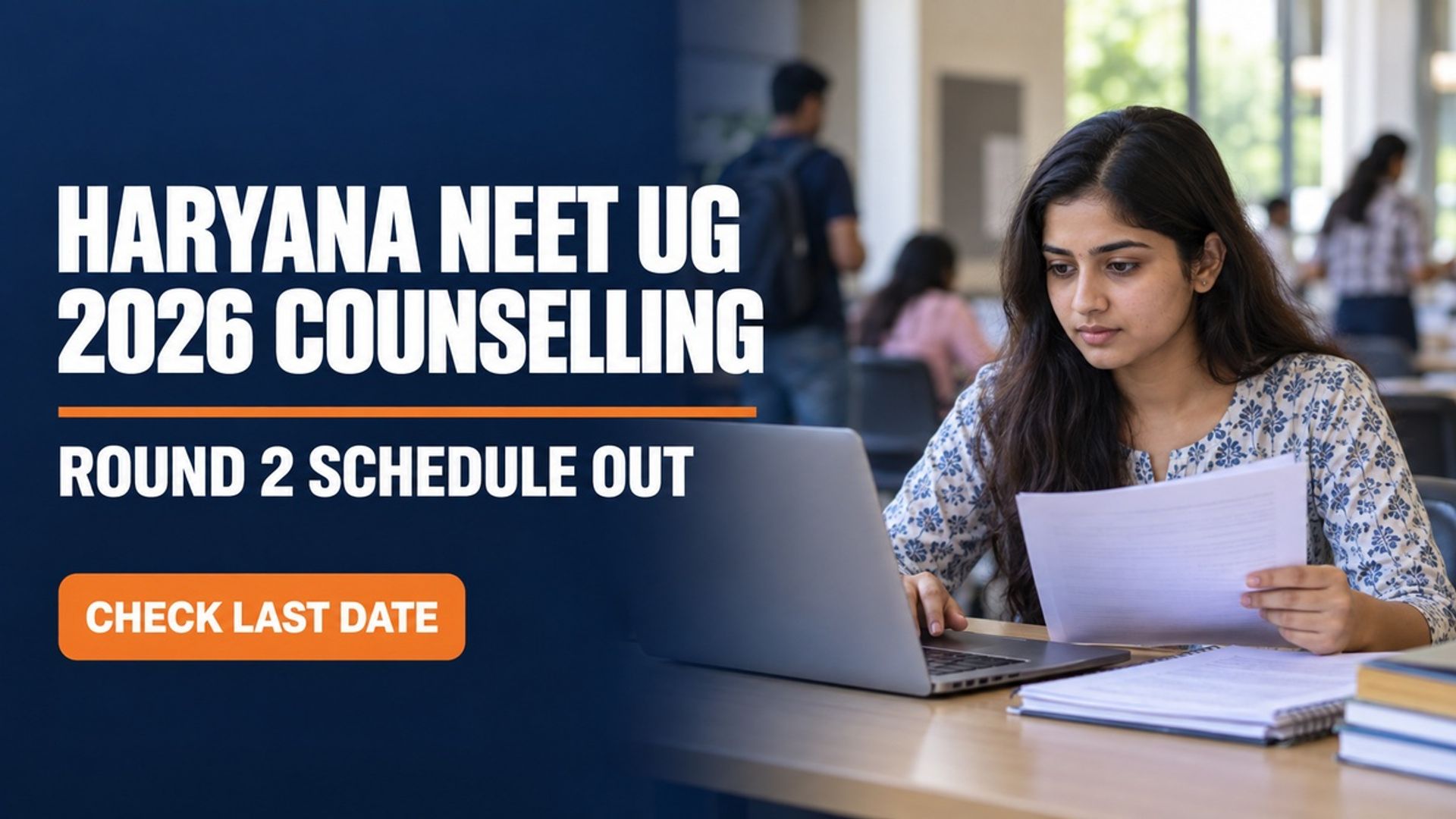 Haryana NEET UG 2026 Round 2 Counselling Dates and Registration