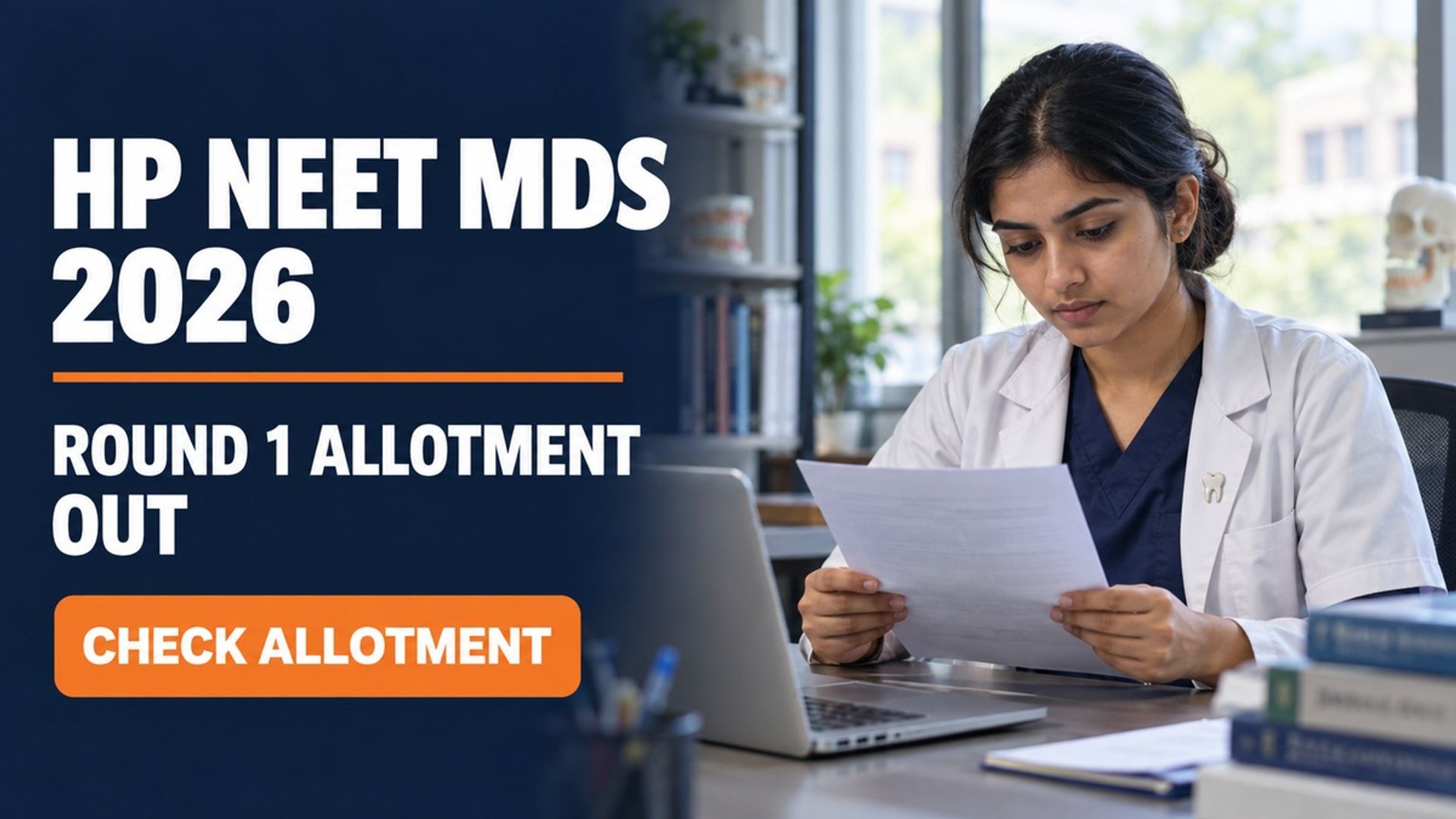 HP NEET MDS 2026 Round 1 Final Allotment Out; Report by Sept 12