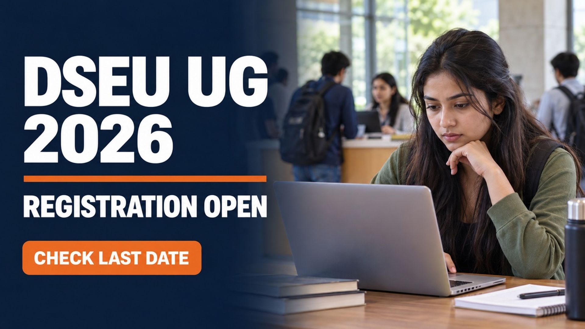 DSEU UG Special Courses 2026 Registration Open Till Sept 27