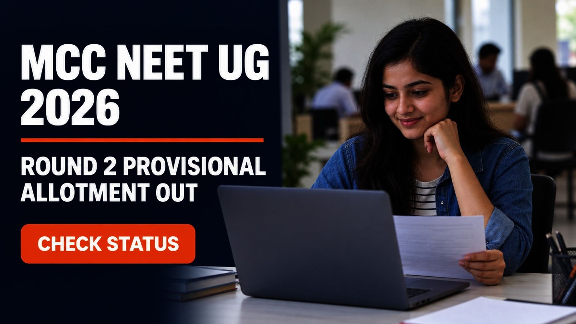 MCC NEET UG 2026 Round 2 Provisional Allotment Out at mcc.nic.in