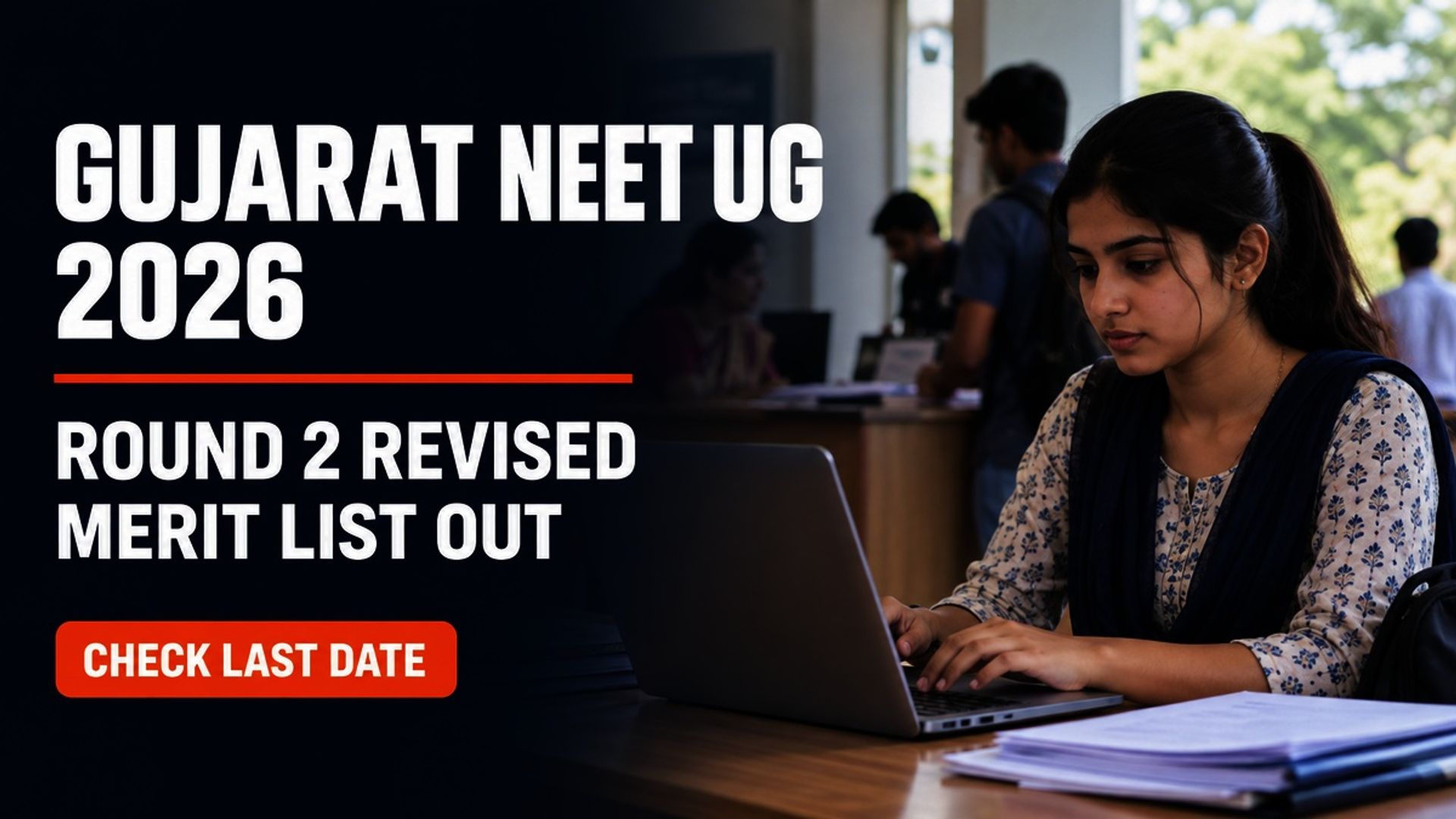 Gujarat NEET UG Round 2 Revised Merit List 2026 Out