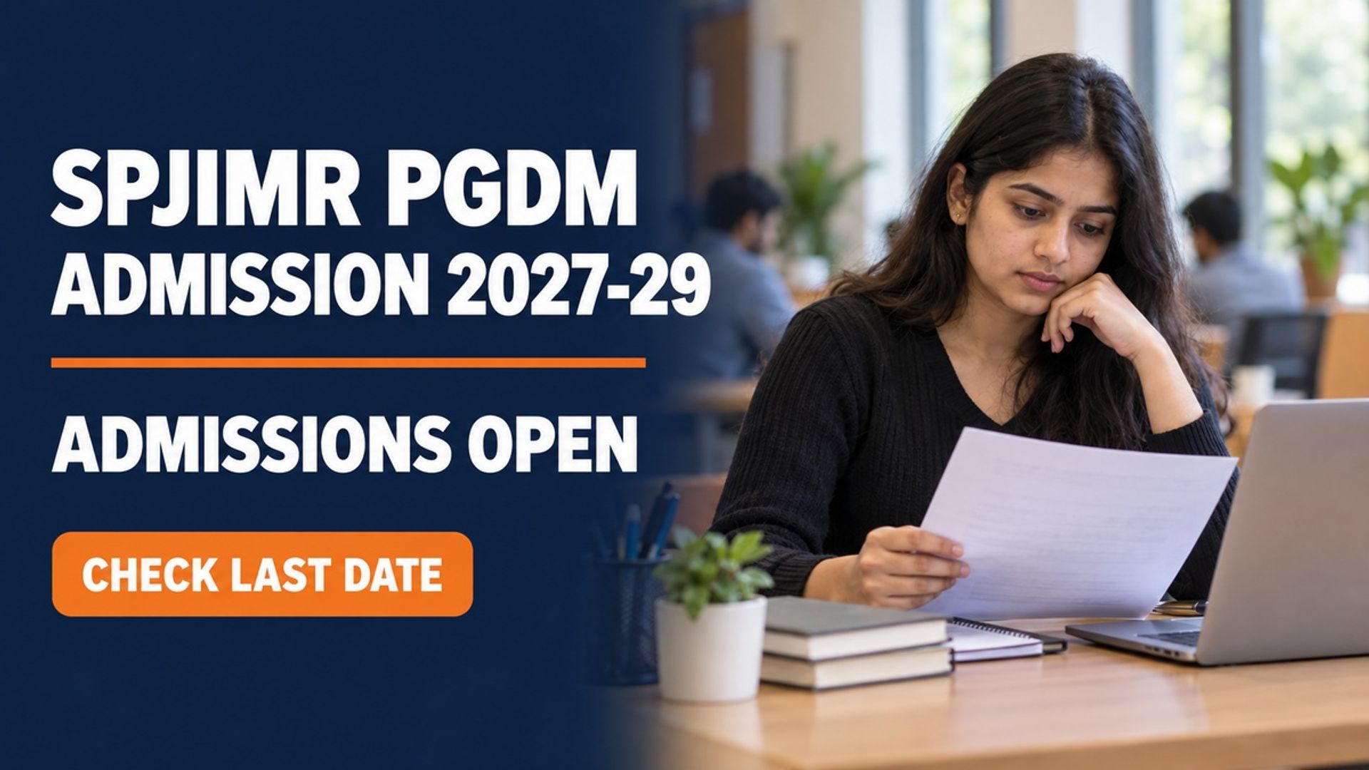 SPJIMR PGDM Admission 2027-29: Apply by November 27, 2026