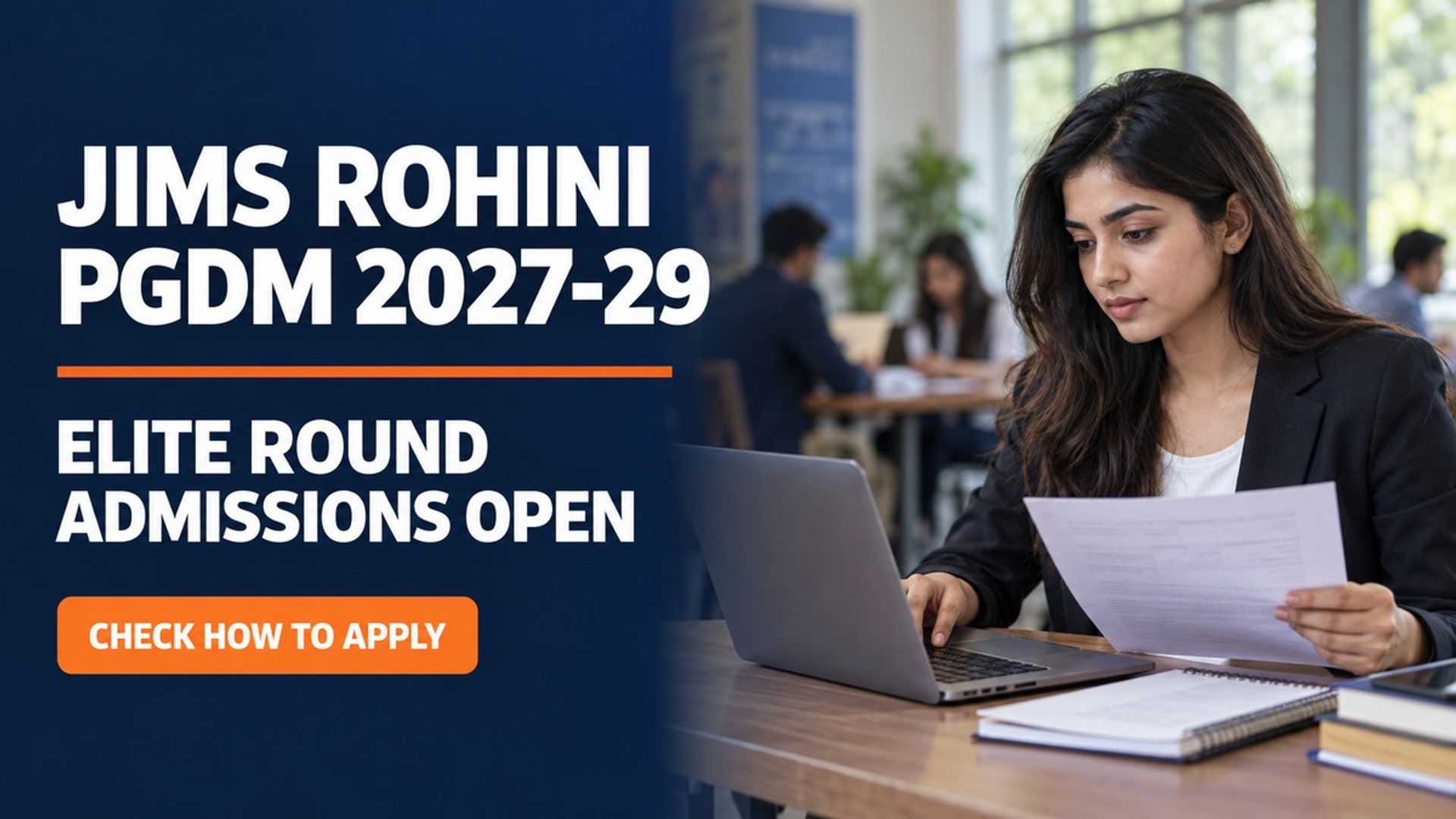 JIMS Rohini PGDM 2027-29 Elite Round Admissions Open