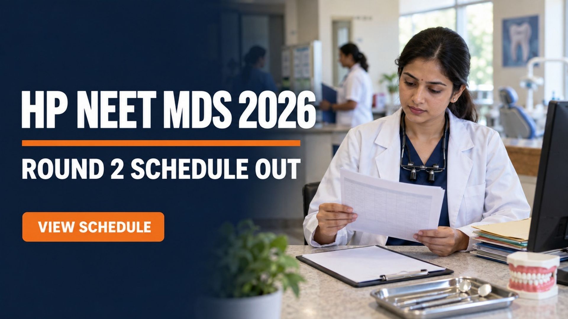 HP NEET MDS 2026 Round 2 Counselling Schedule Out at AMRU