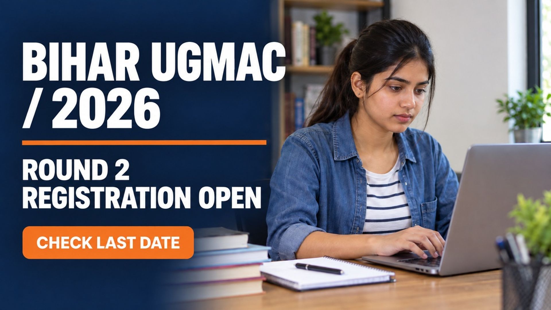 Bihar UGMAC 2026 Round 2 Registration Open; Last Date Sept 15