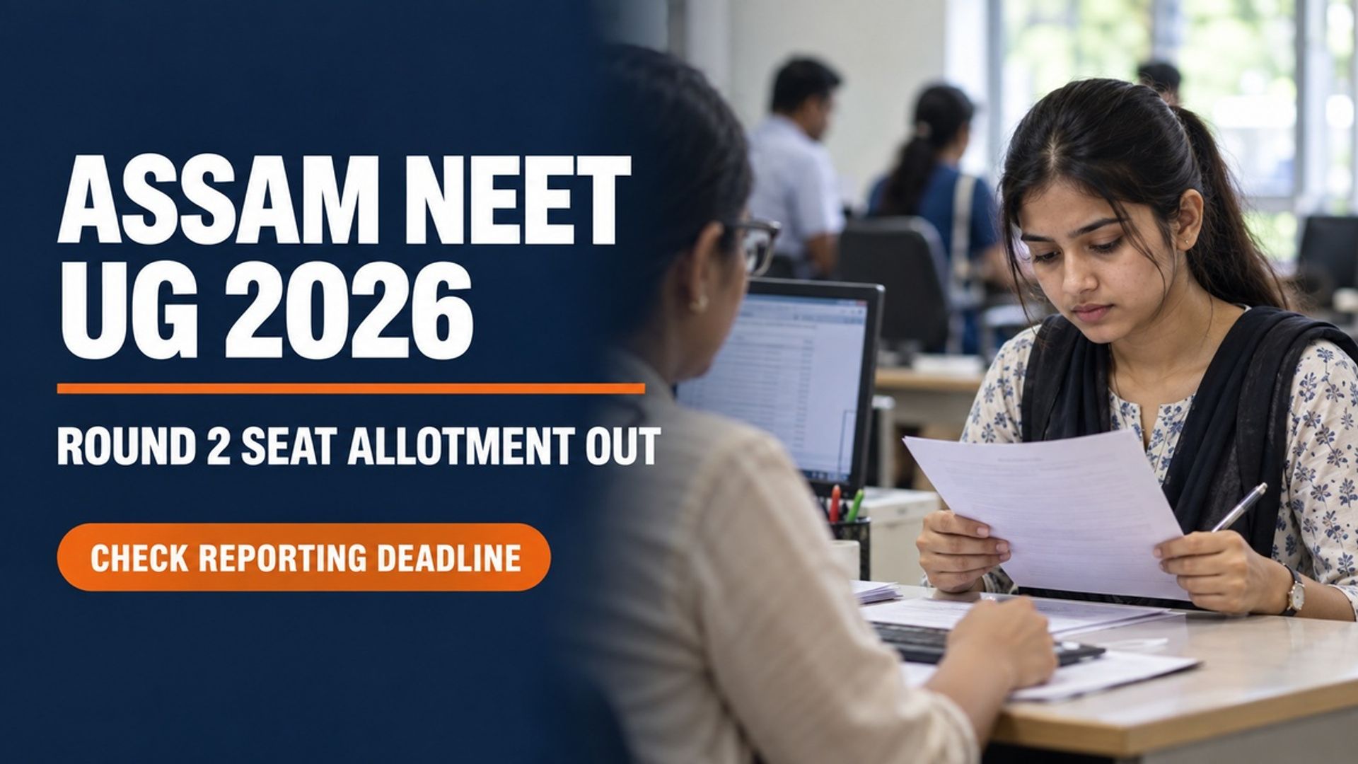Assam NEET UG 2026 Round 2 Allotment Out; Report by Sept 18