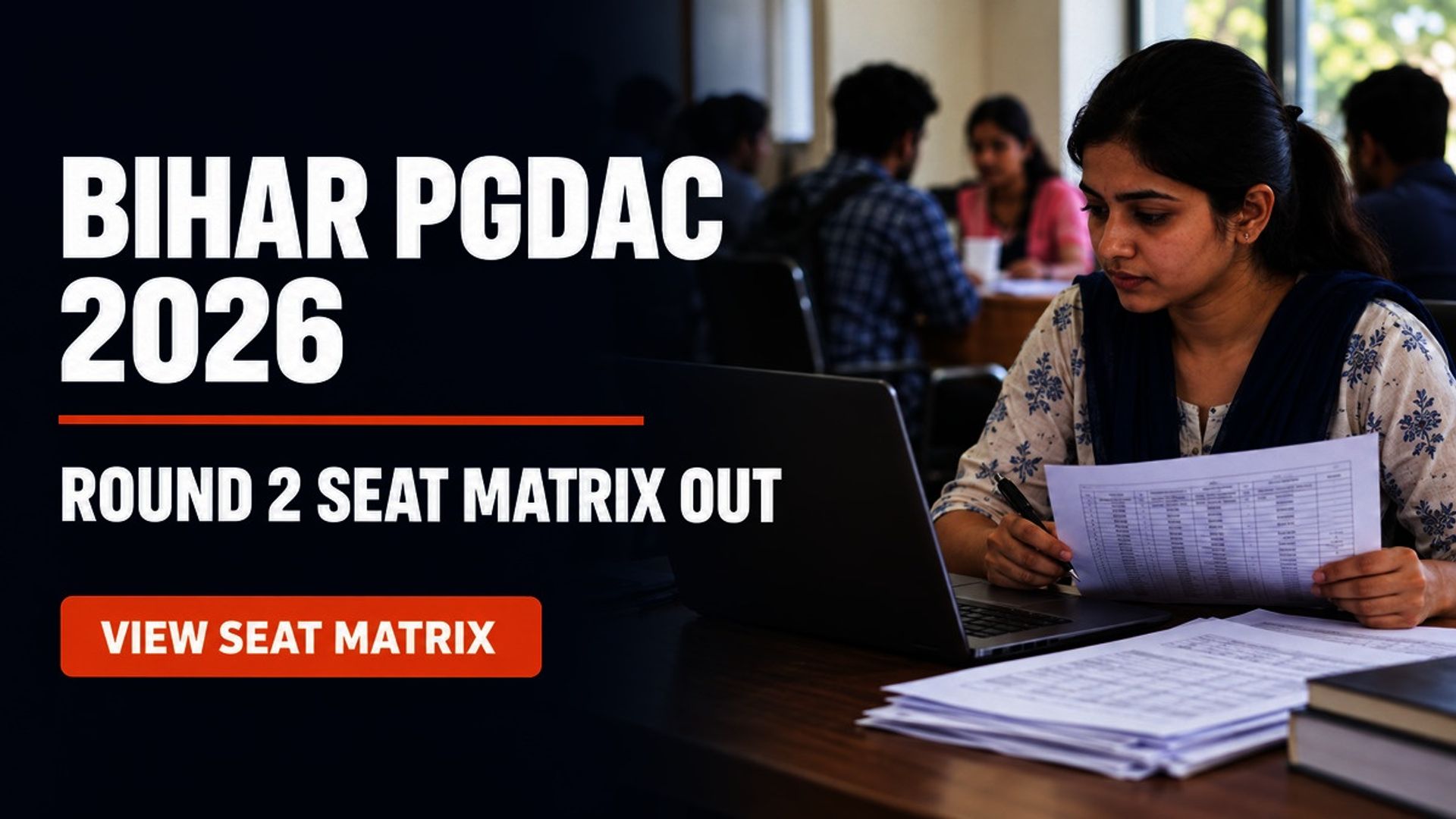 Bihar PGDAC 2026 Round 2 Seat Matrix Out at BCECEB Portal