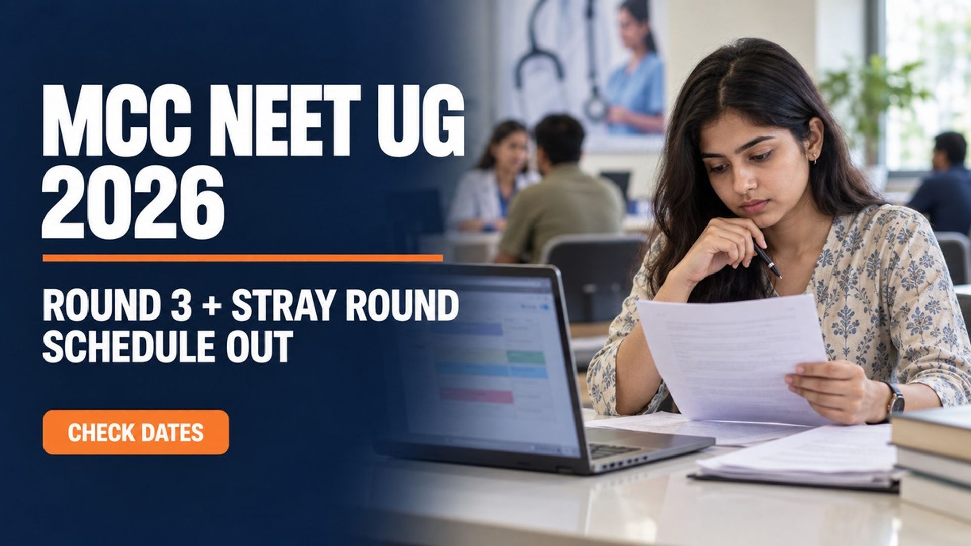 MCC NEET UG 2026 Round 3 Stray Round Schedule Out at mcc.nic.in