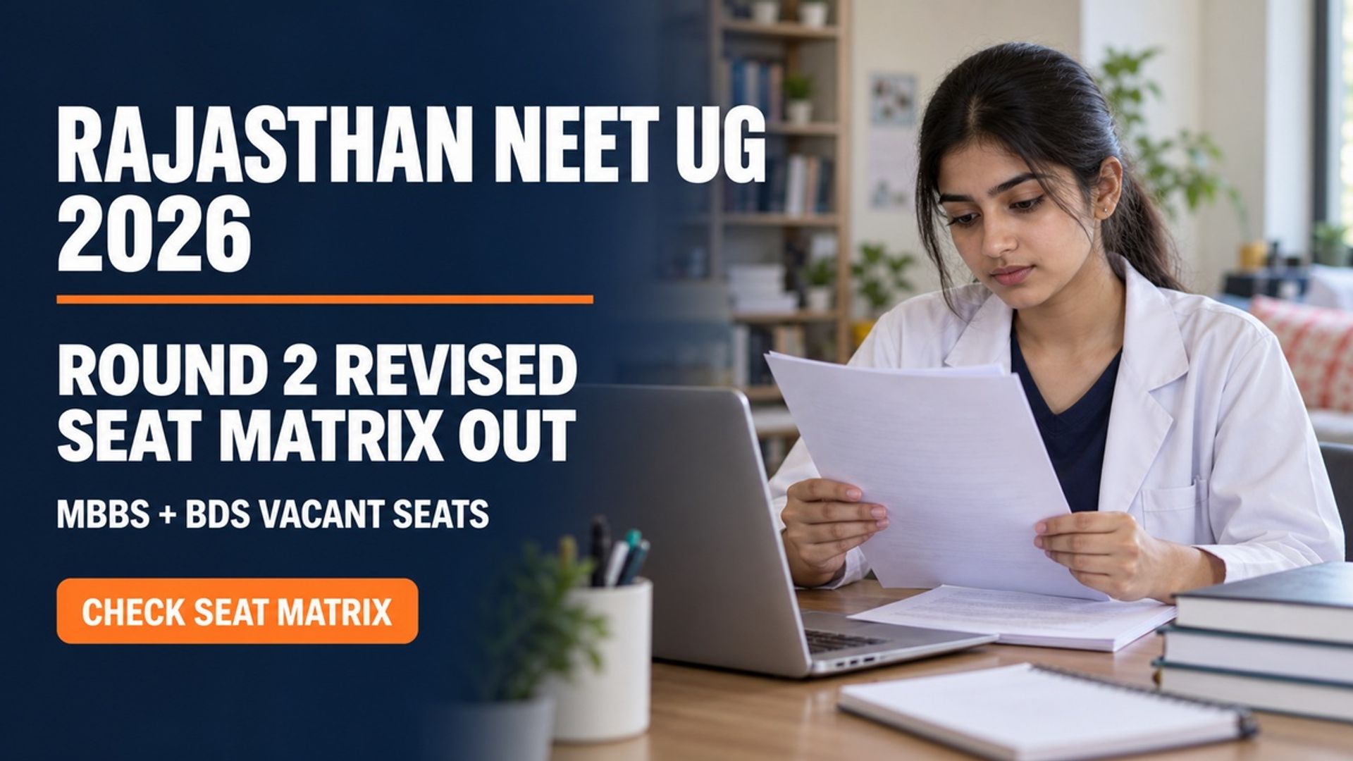 Rajasthan NEET UG 2026 Round 2 Revised Seat Matrix Released