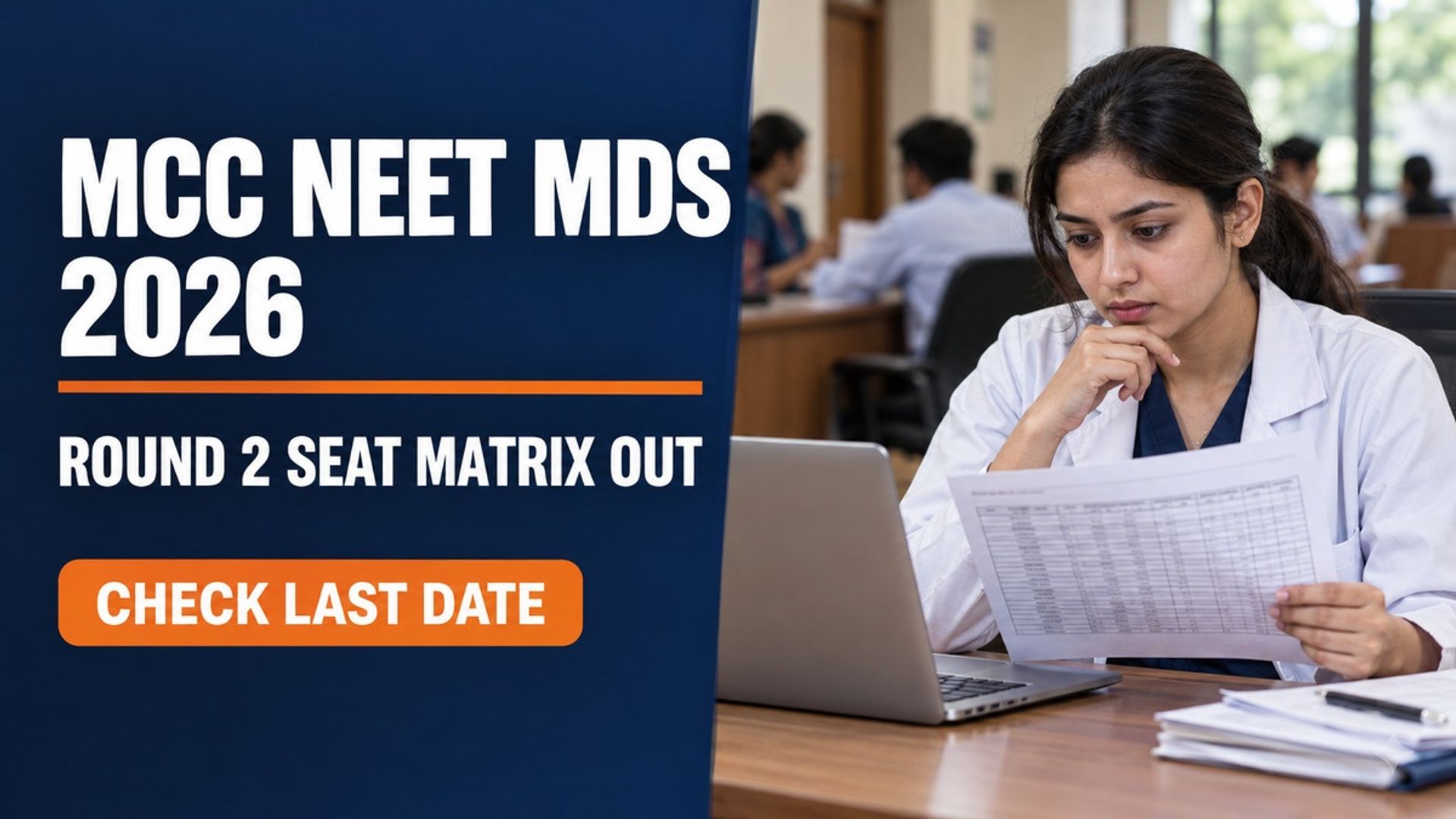 MCC NEET MDS 2026 Round 2 Seat Matrix Out at mcc.nic.in