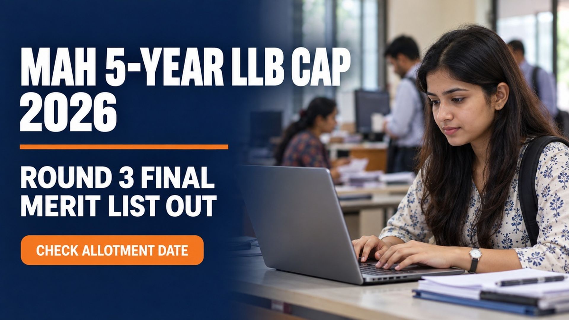 MAH LLB 5-Year CAP 2026 Round 3 Merit List Out; Allotment Sept 18