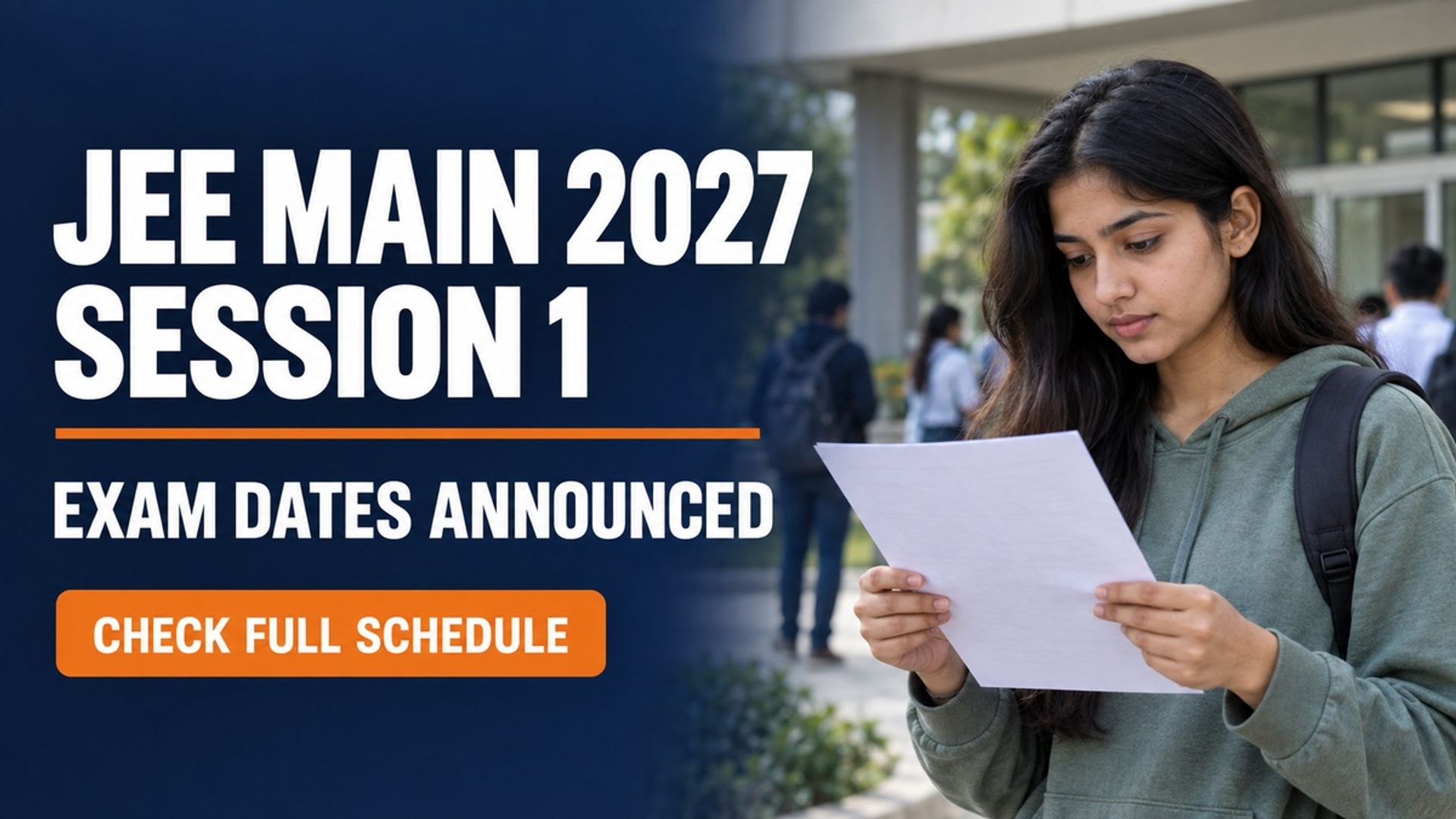 JEE Main 2027 Session 1 Dates Out; Exam From January 22