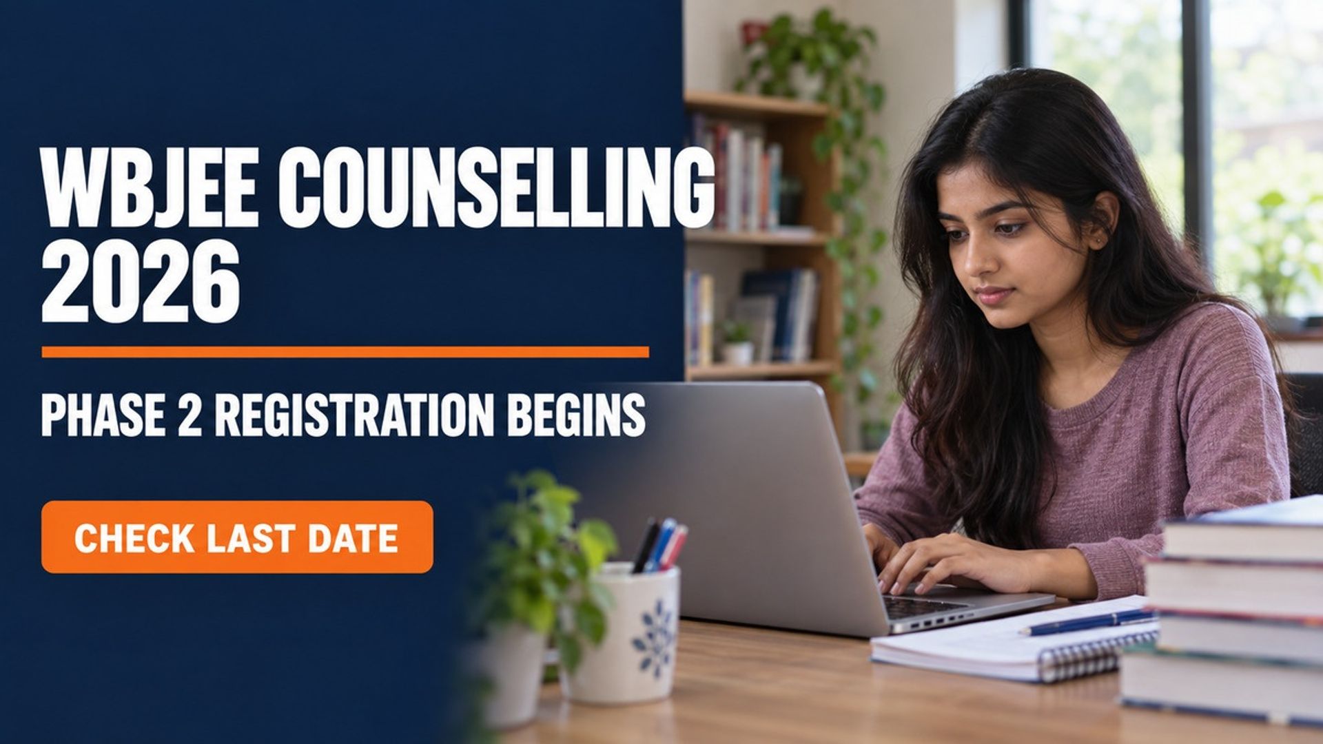 WBJEE Counselling 2026 Phase 2 Registration Begins Sep 17