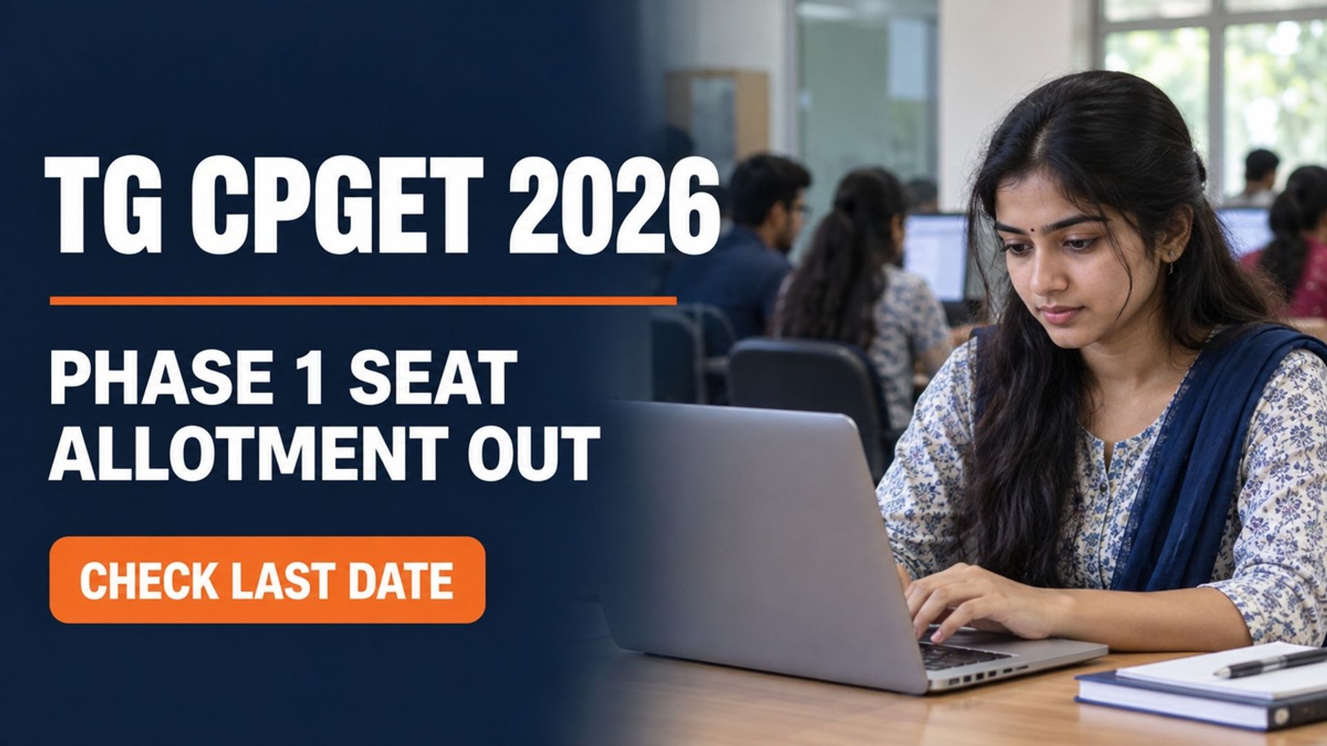 TG CPGET 2026 Phase 1 Seat Allotment Out; Report by Sept 21