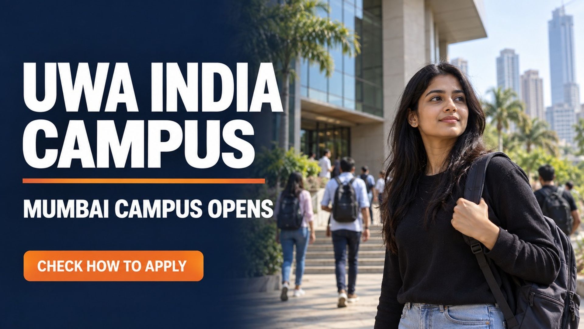 UWA India Mumbai Campus Opens; Apply for UG PG MBA 2026