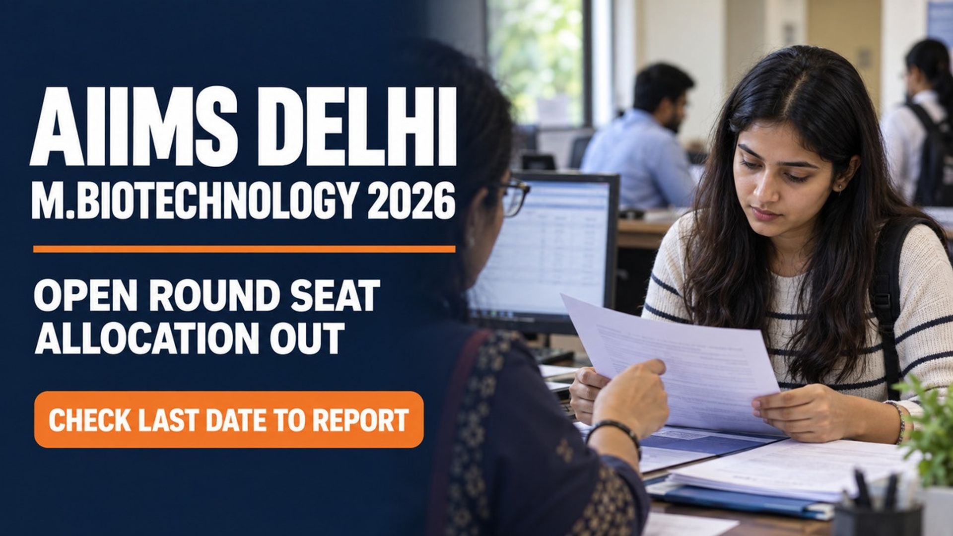 AIIMS Delhi M.Biotech Open Round Seat Allocation 2026 Out