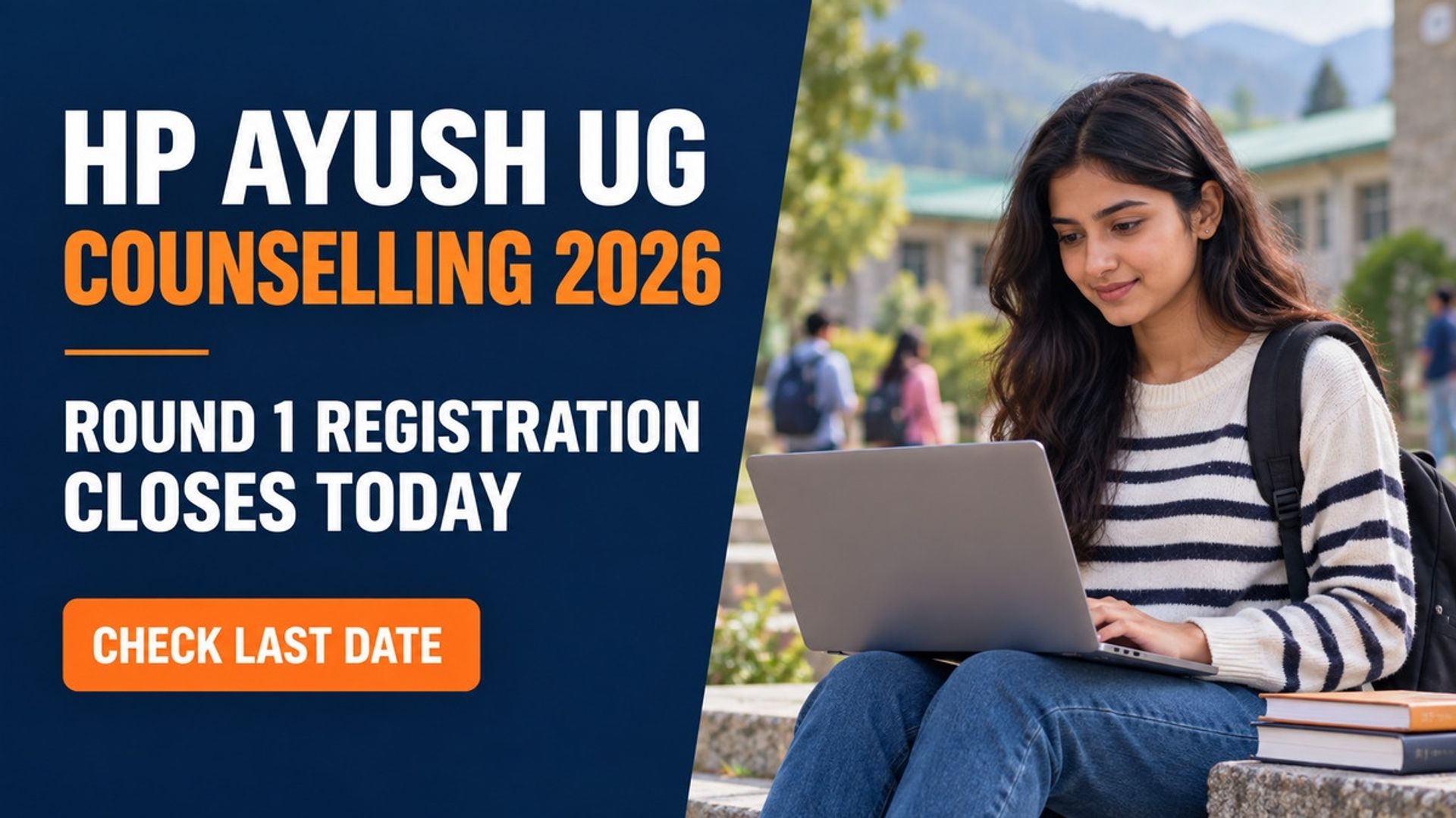 HP AYUSH UG Counselling 2026 Round 1 Registration Ends Today