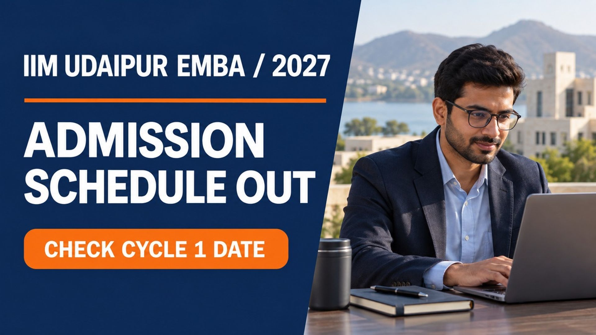 IIM Udaipur EMBA Admission 2027 Schedule Out; Check Cycles