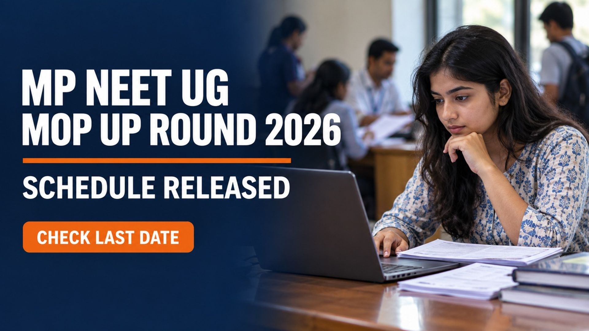 MP NEET UG Mop Up Round 2026 Schedule Out at dme.mponline.gov.in