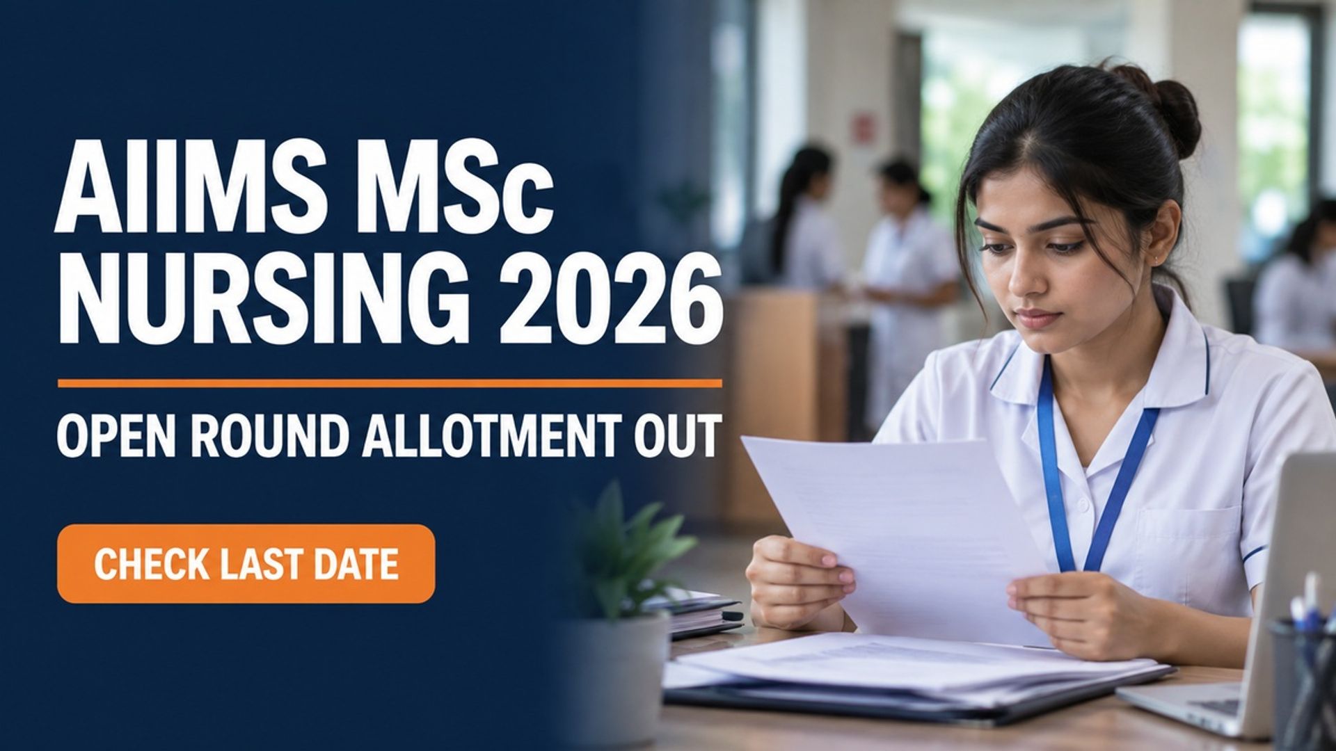 AIIMS MSc Nursing 2026 Open Round Allotment Out; Accept by Sept 28