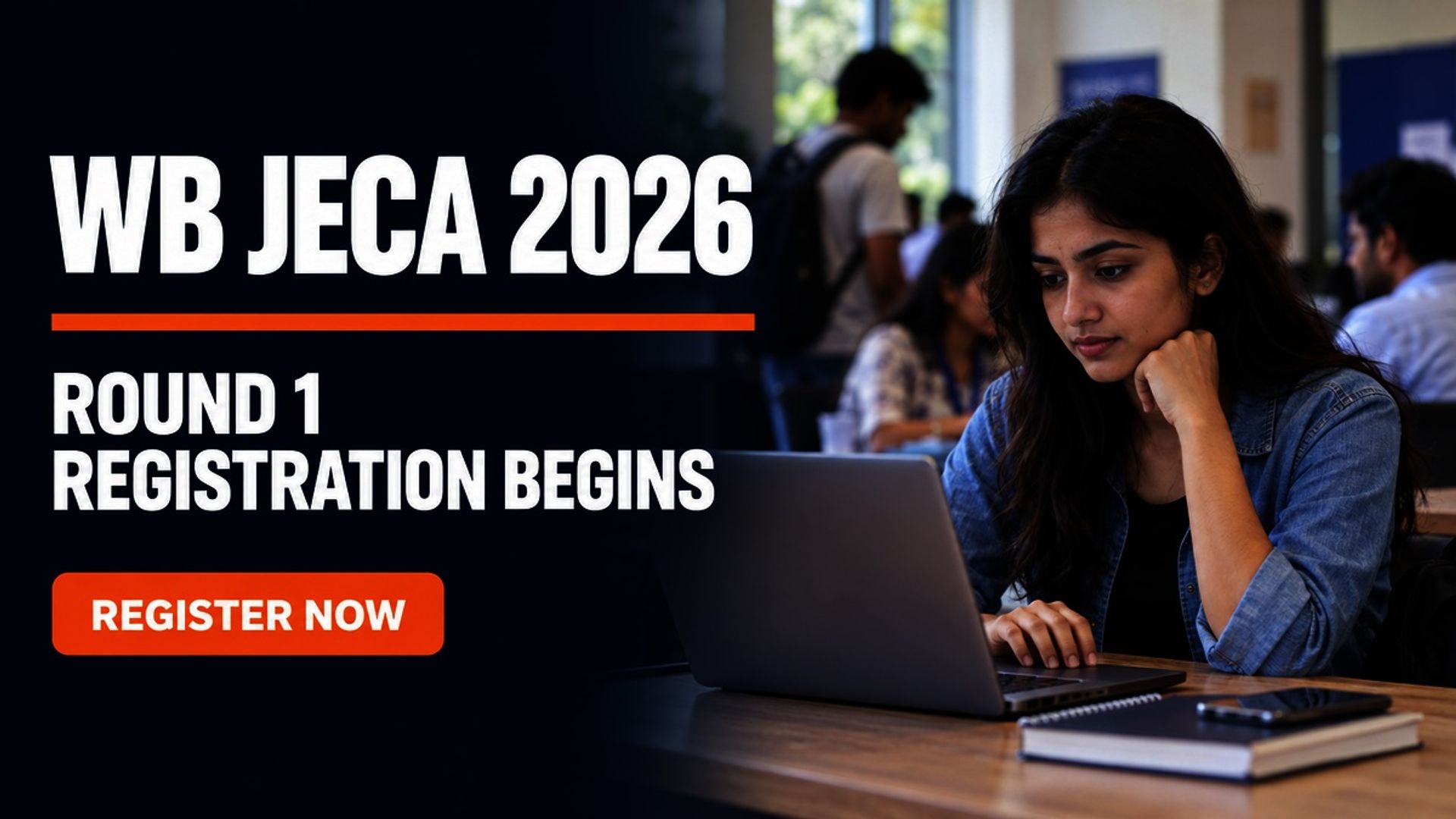 WB JECA 2026 Counselling Round 1 Registration Begins