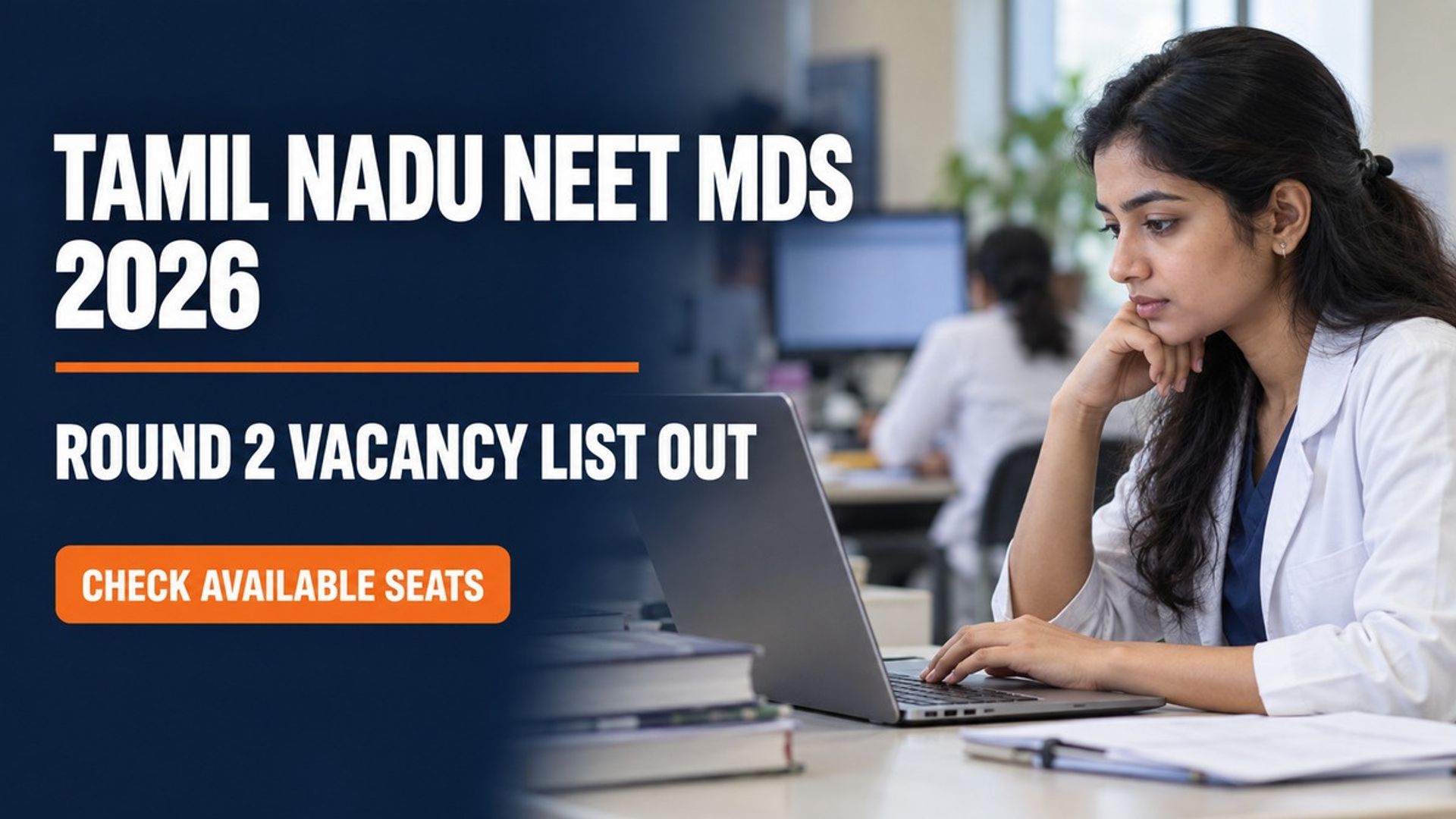 Tamil Nadu NEET MDS Round 2 Vacancy List 2026 Released