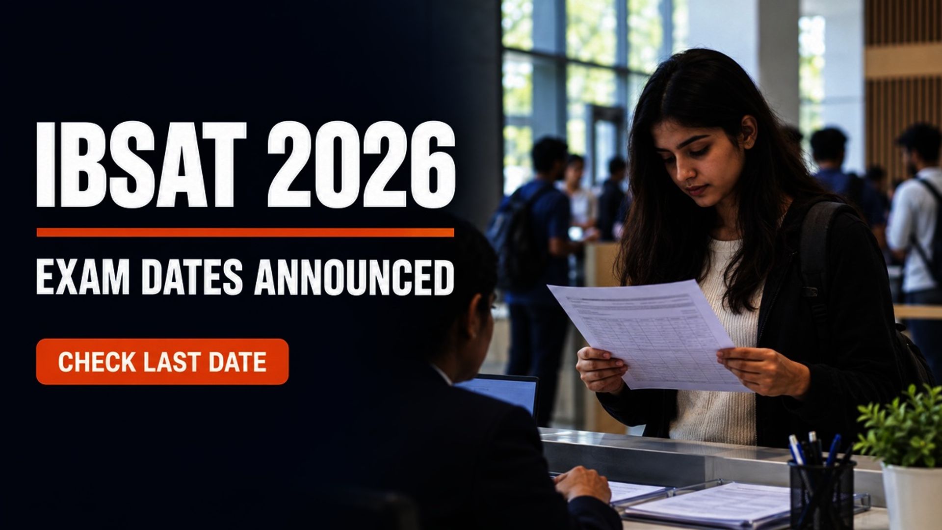 IBSAT 2026 Exam Dates Out; Apply by Mid-December