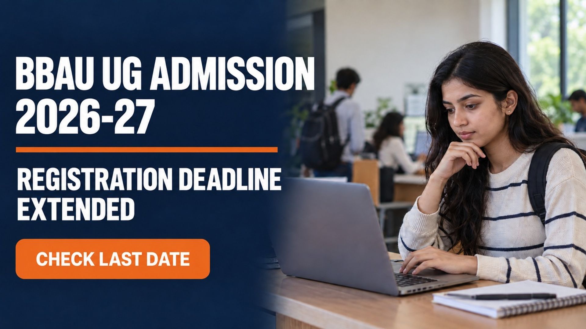 BBAU UG Admission 2026-27: Registration Deadline Extended