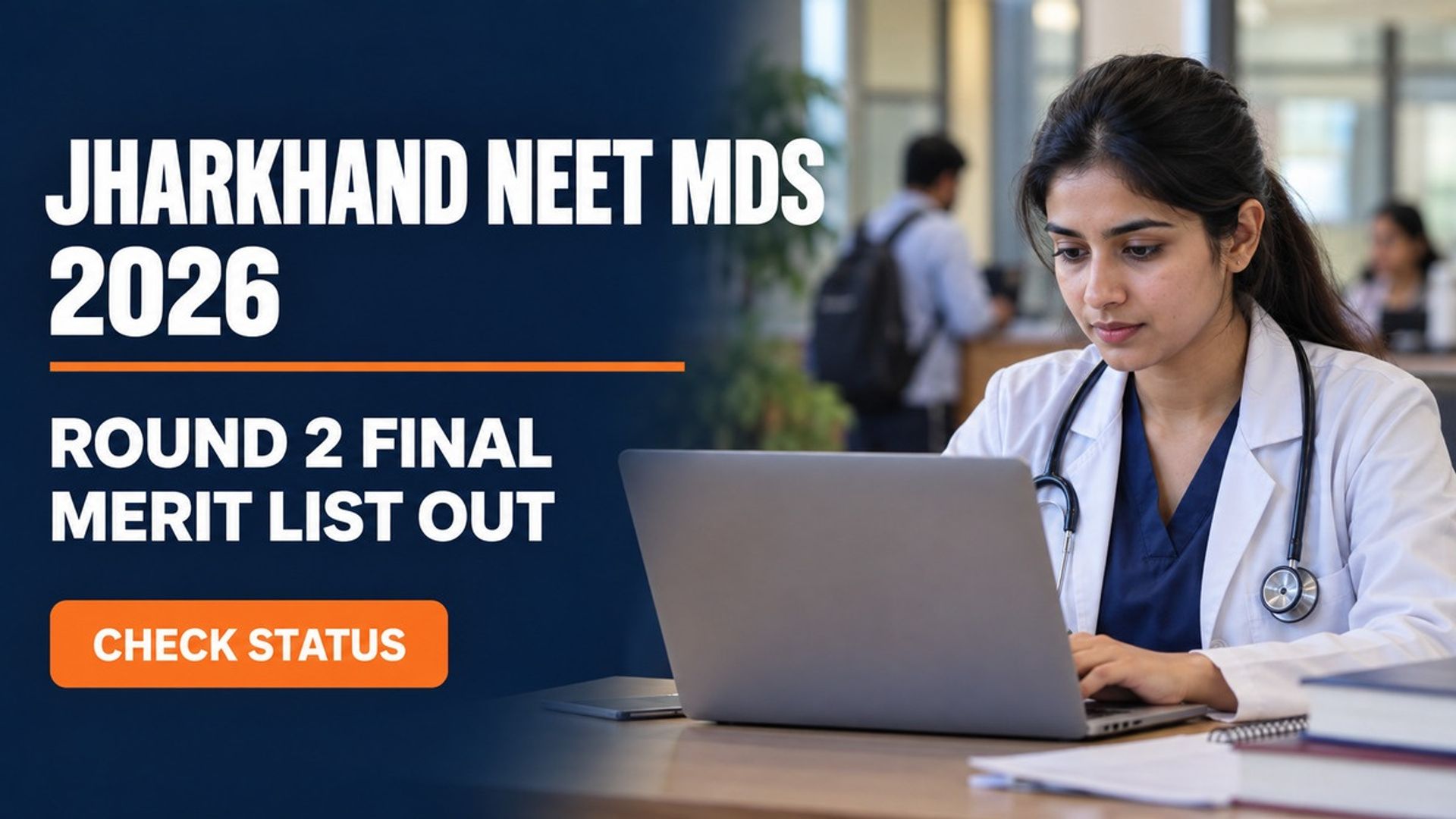 Jharkhand NEET MDS Round 2 Final Merit List 2026 Released