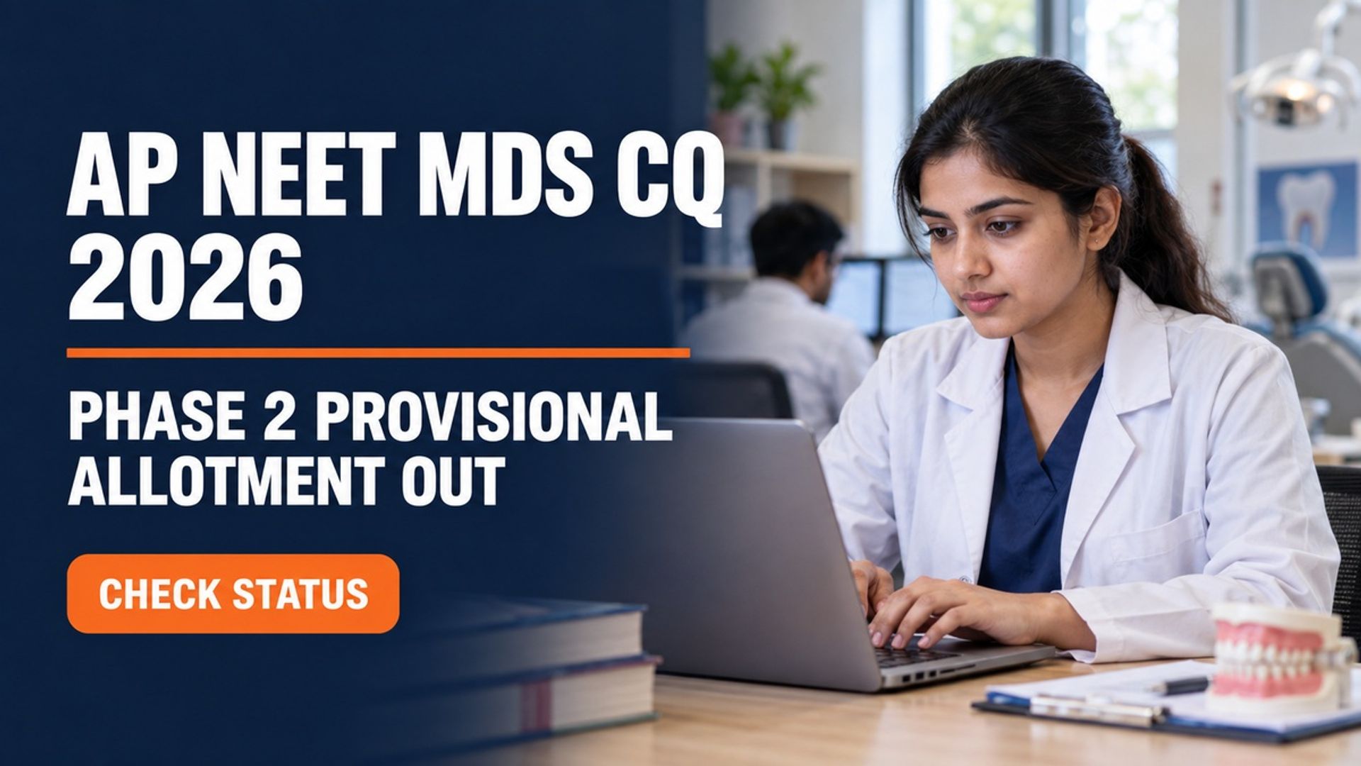 AP NEET MDS CQ Phase 2 Allotment 2026 Out at drntr.uhsap.in