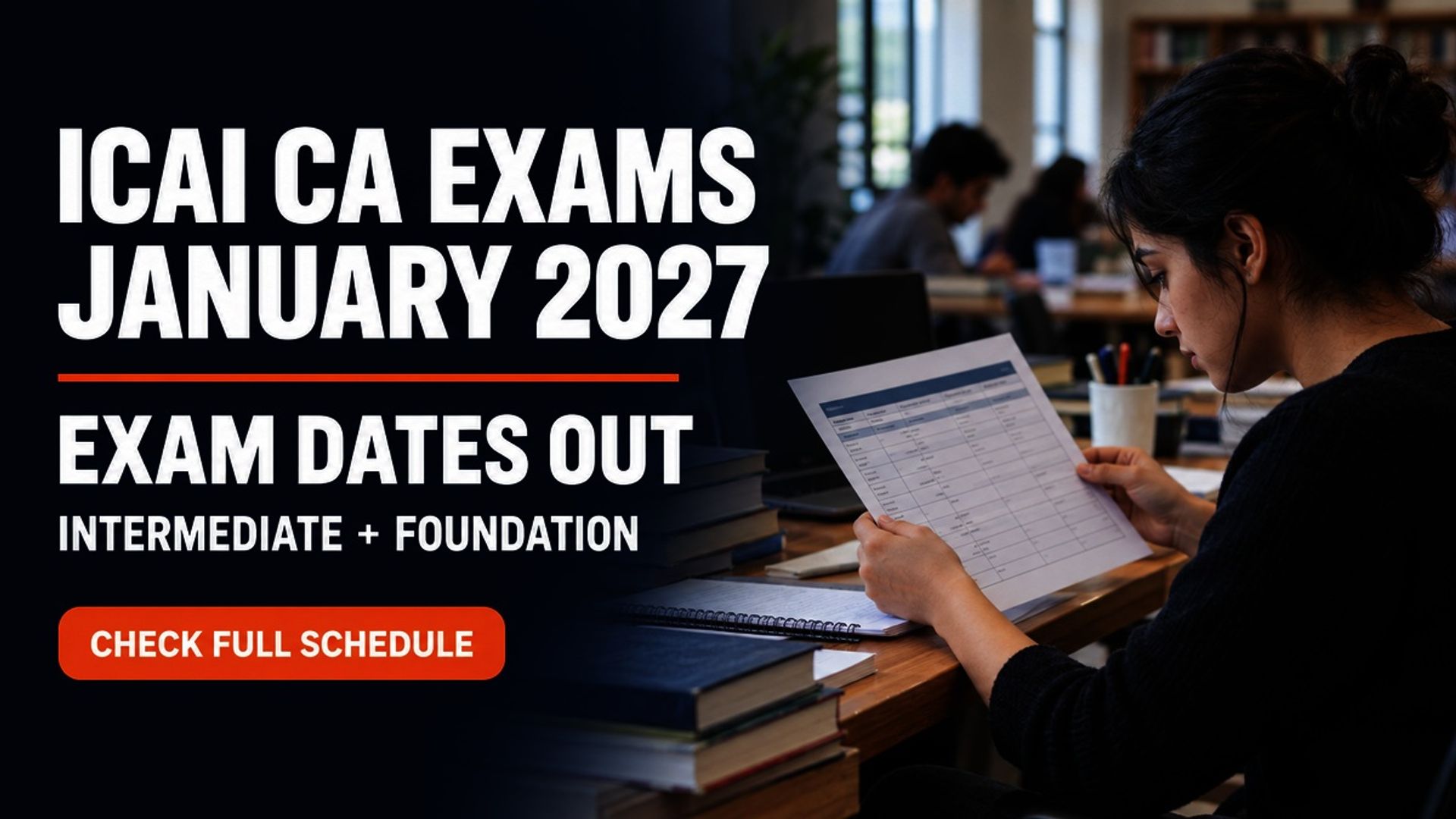 ICAI CA Intermediate Foundation Jan 2027 Exam Dates Out at icai.org
