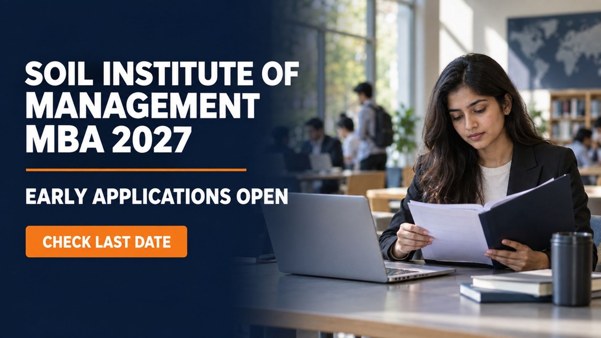 SOIL MBA 2027 Early Application Deadline October 10 2026