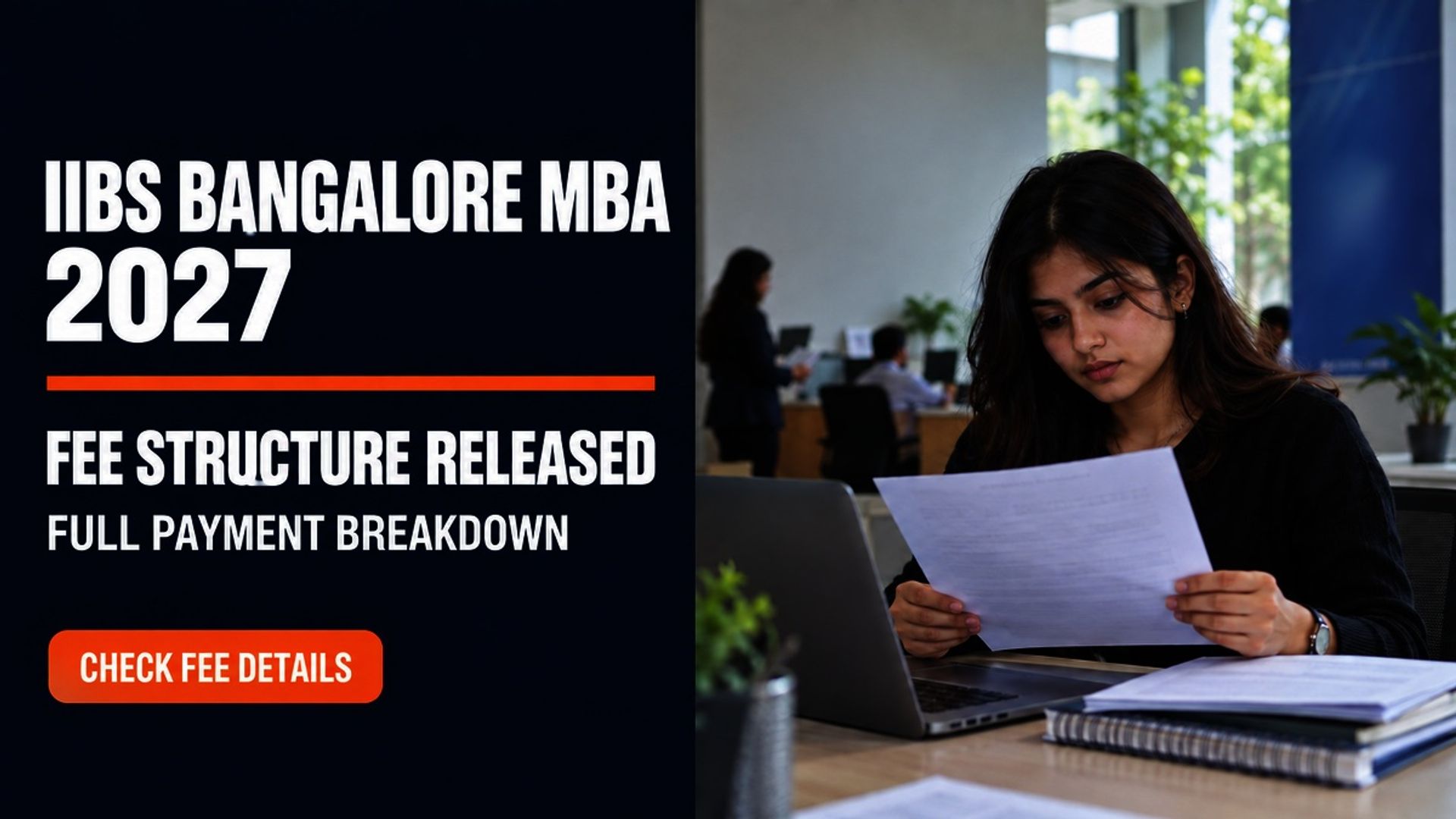 IIBS Bangalore MBA Fee Structure 2027 Out; Check Details