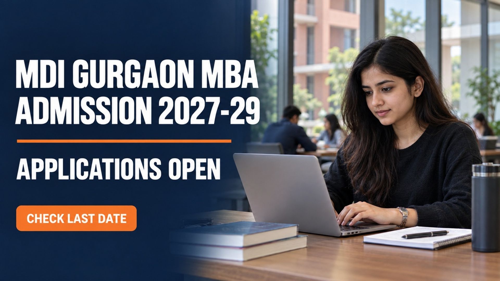 MDI Gurgaon MBA Admission 2027-29 Apply by Nov 28