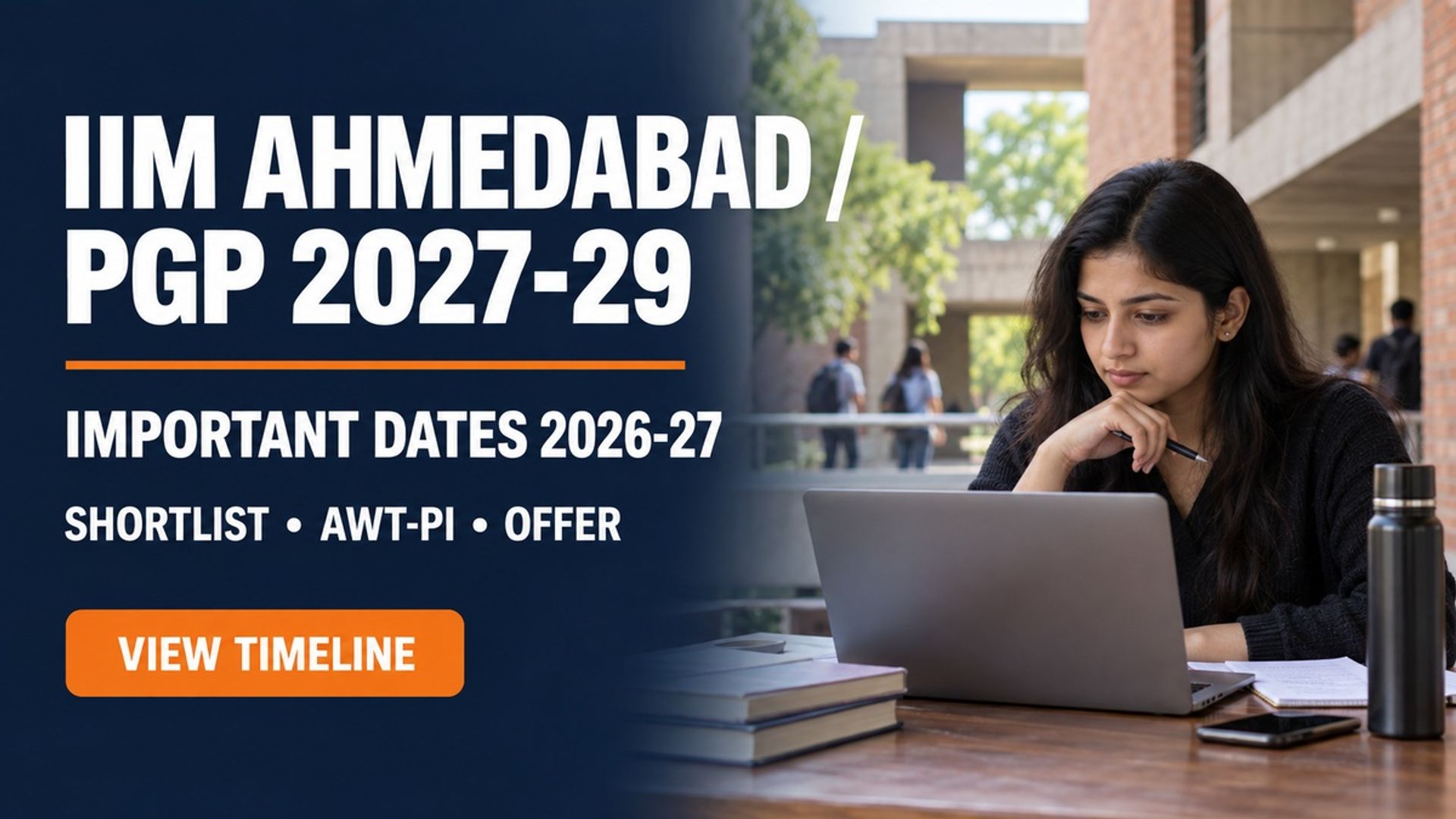IIM Ahmedabad Important Dates 2027: PGP, FABM, PGPX Timeline