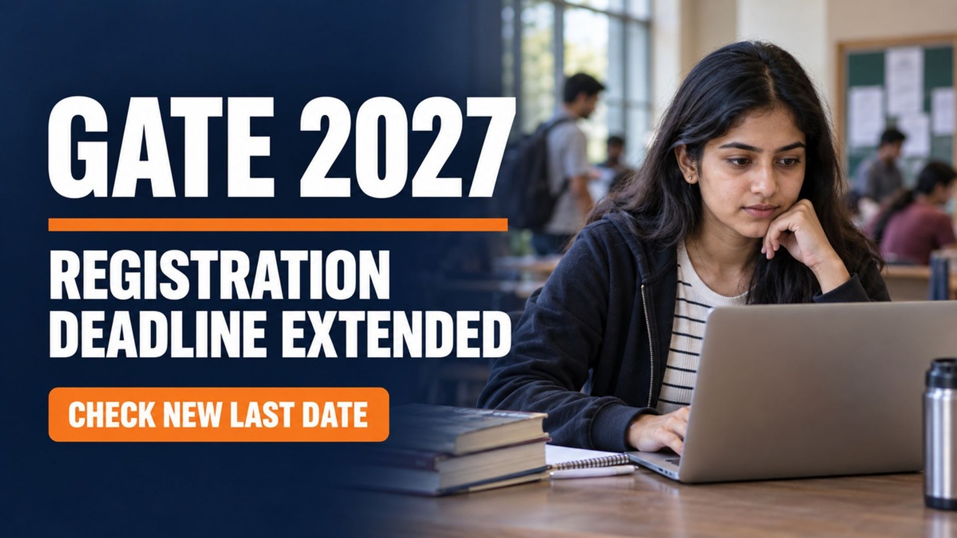 GATE 2027 Registration Deadline Extended to October 5