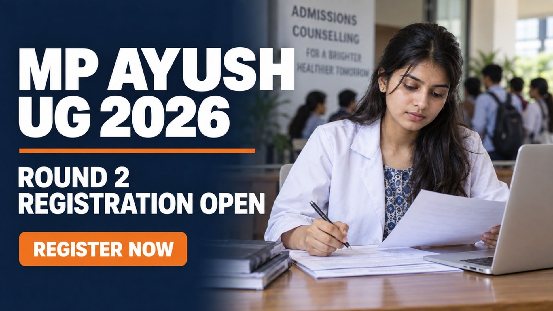 MP AYUSH UG Round 2 Counselling 2026 Registration Now Open