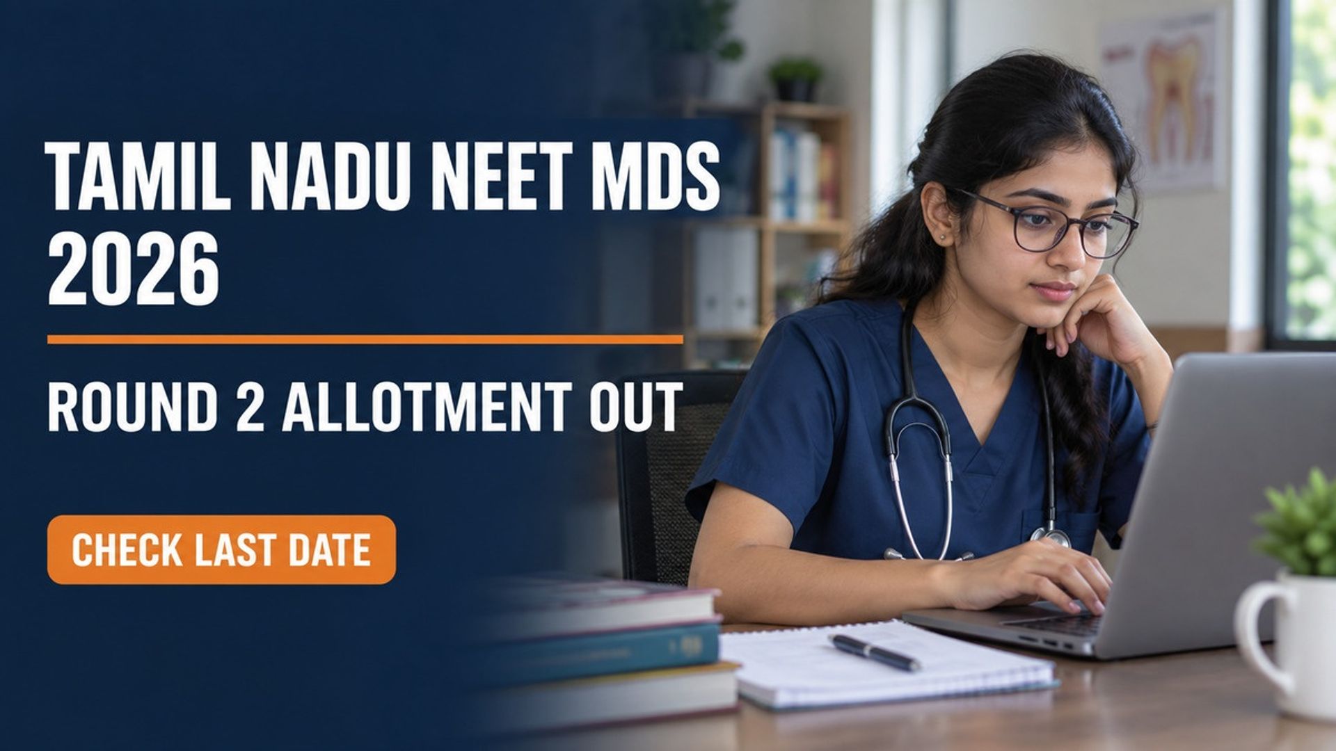 TN NEET MDS Round 2 Allotment 2026 Out; Report by Sept 30