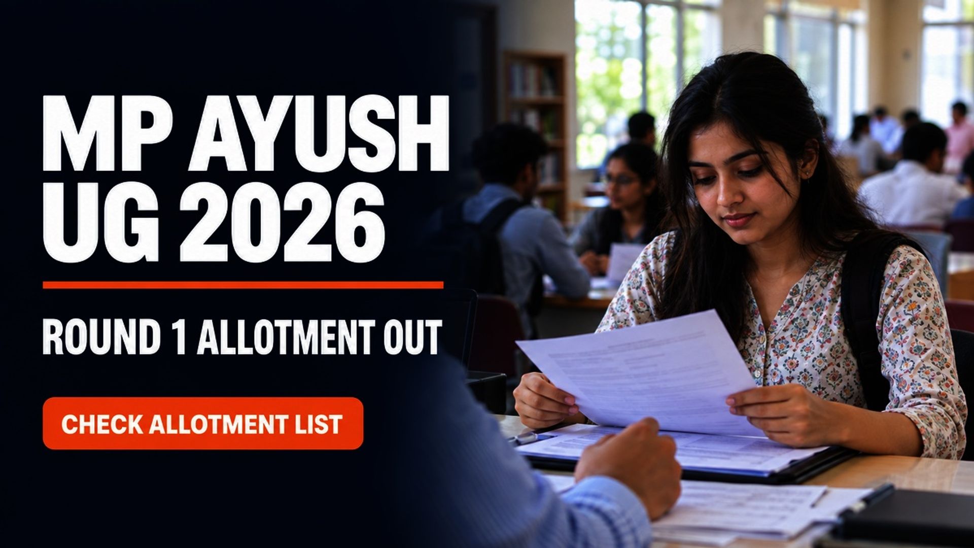 MP AYUSH UG Round 1 Allotment 2026 Out; Report by Oct 1