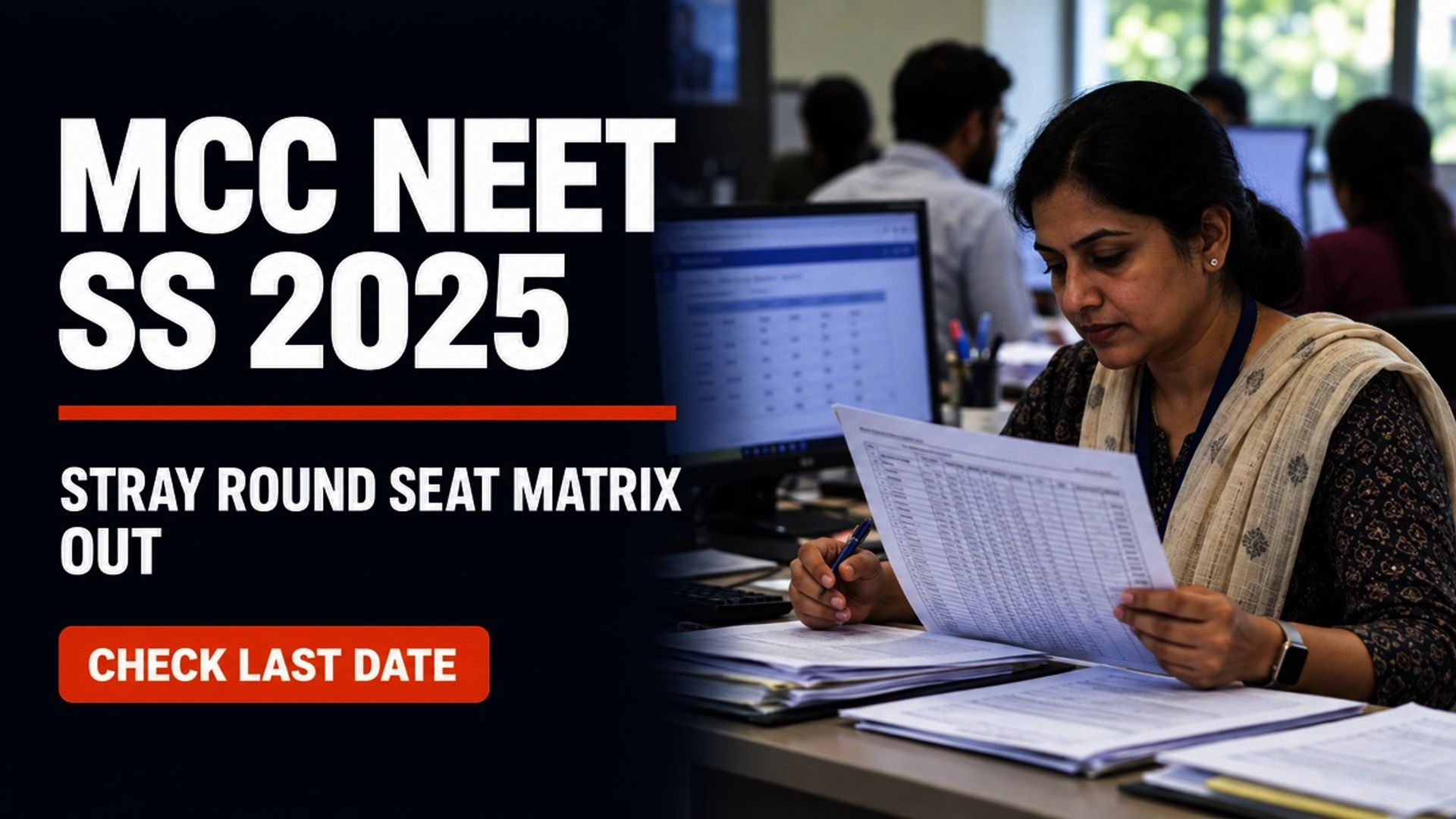 MCC NEET SS 2025 Special Stray Round Seat Matrix Out at mcc.nic.in