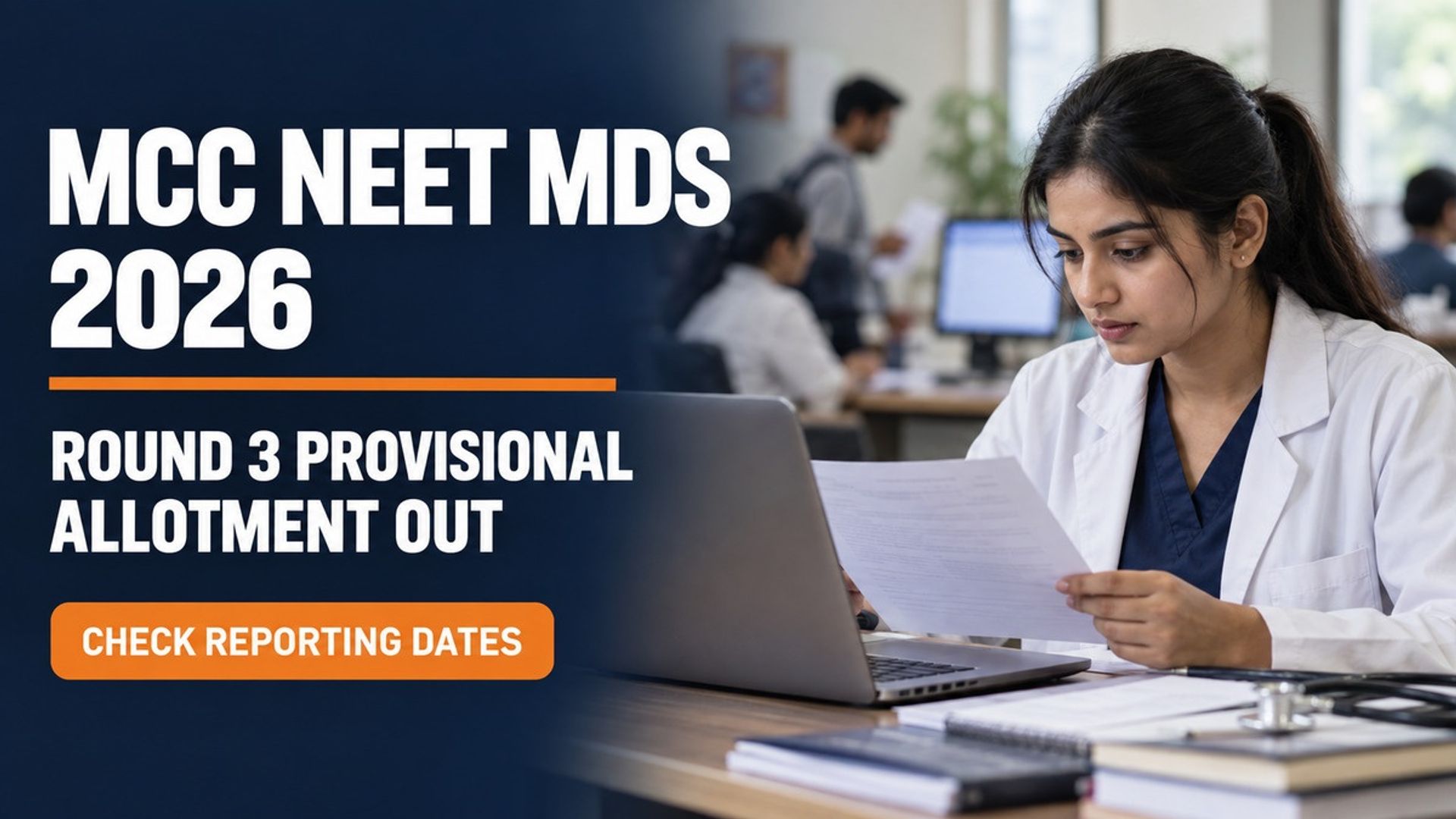 MCC NEET MDS Round 3 Allotment 2026 Out at mcc.nic.in