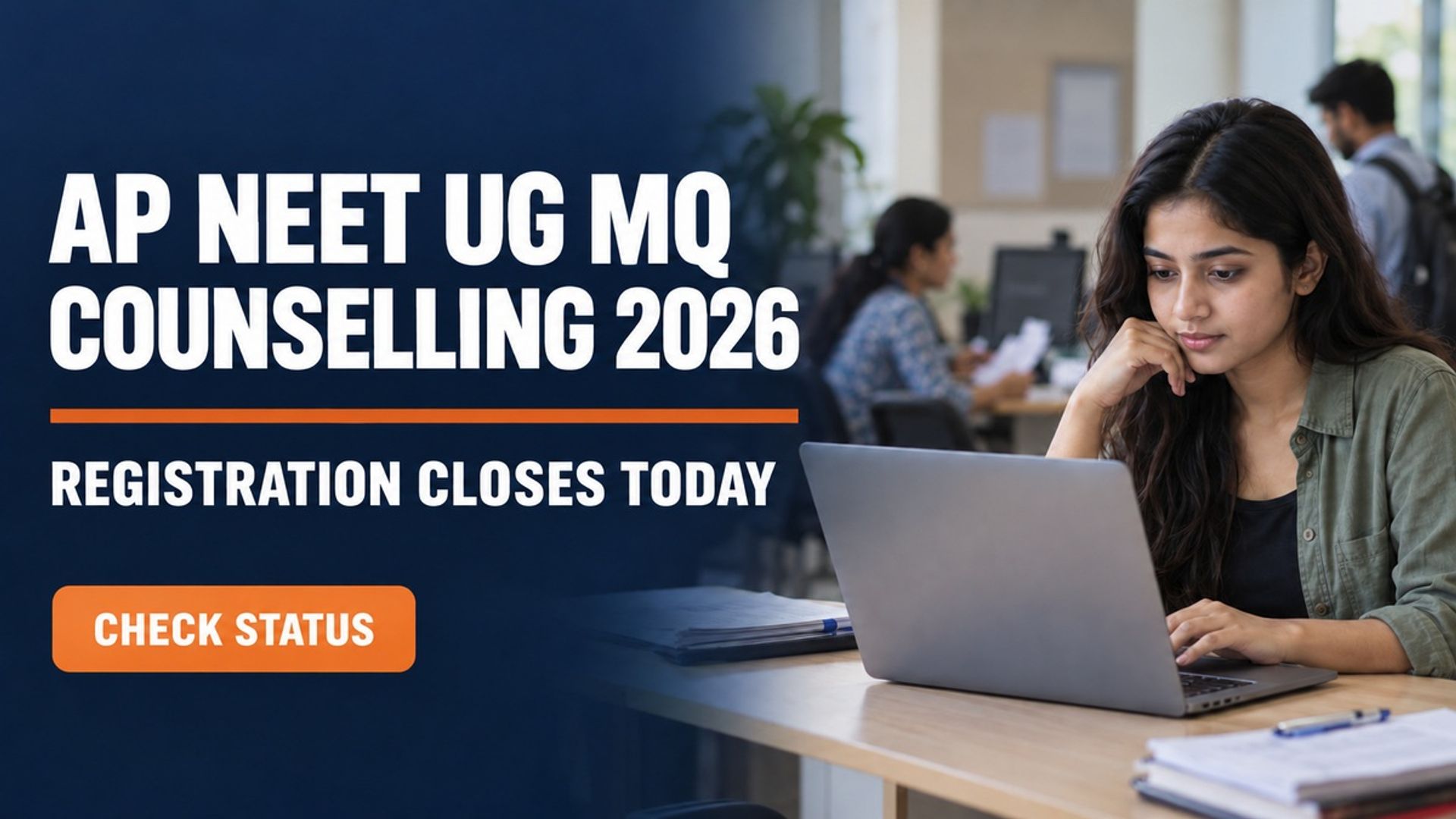 AP NEET UG MQ Counselling 2026 Registration Ends Today Oct 1