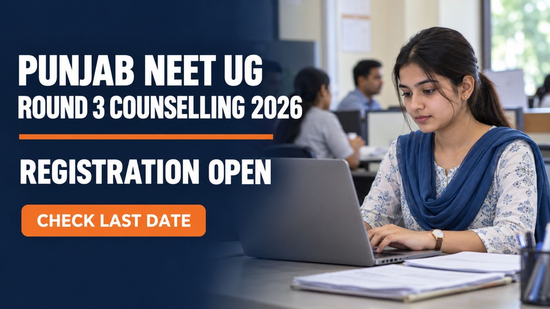 Punjab NEET UG Round 3 Counselling 2026 Registration Open