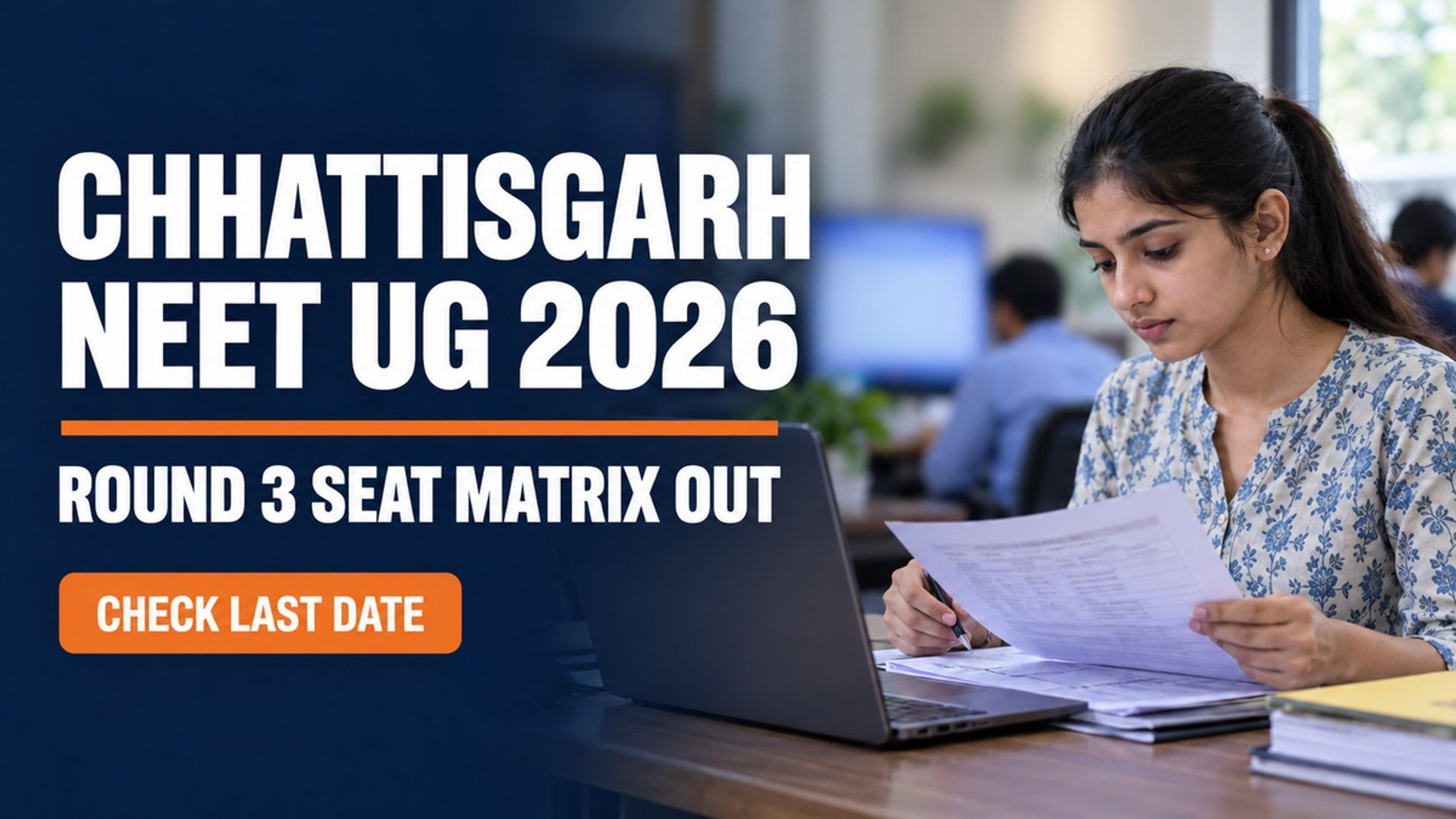 Chhattisgarh NEET UG Round 3 Seat Matrix 2026 Released