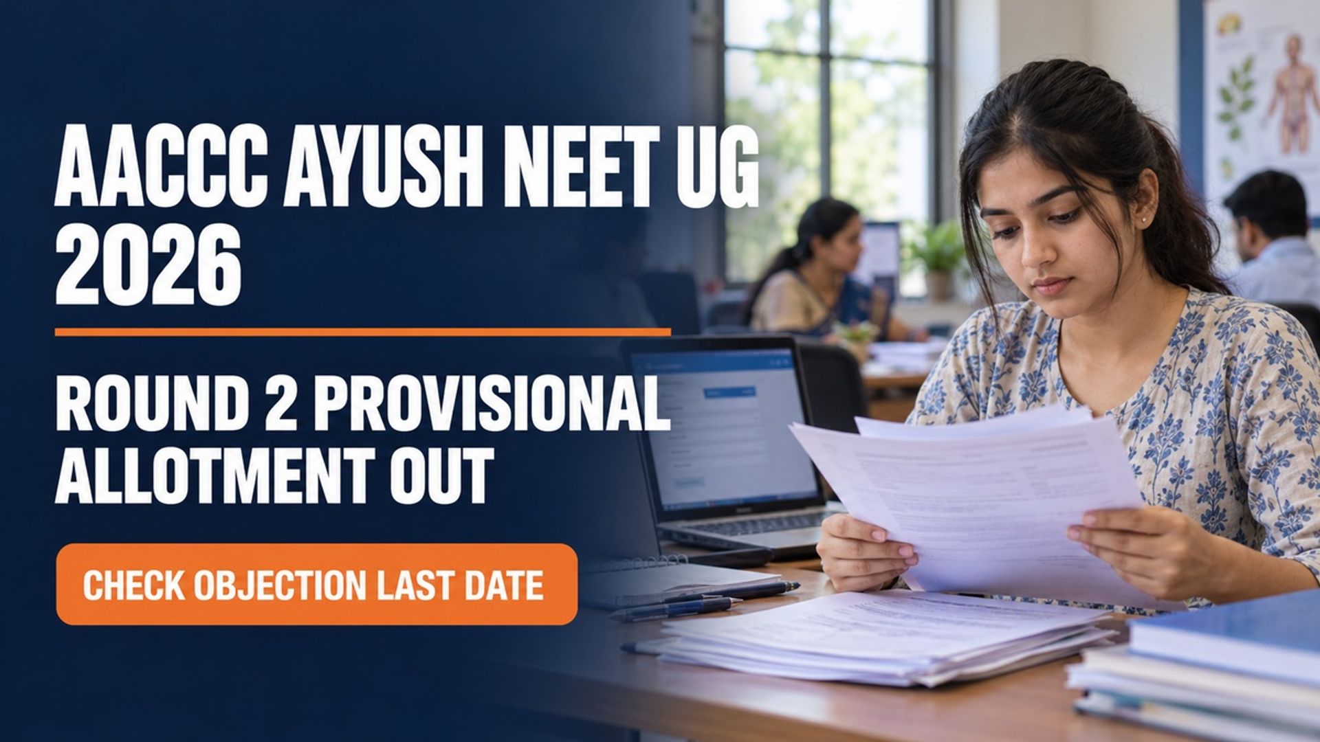 AYUSH NEET UG Round 2 Provisional Allotment 2026 Out at aaccc.gov.in