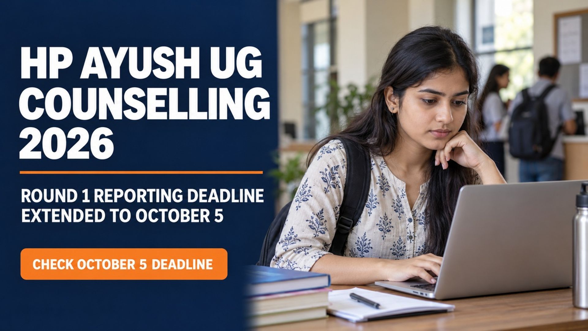 HP AYUSH UG Counselling 2026 Round 1 Reporting Extended