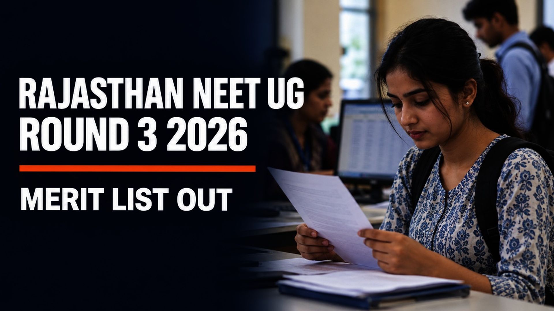 Rajasthan NEET UG Round 3 Merit List 2026 Out at neetrajasthan.com
