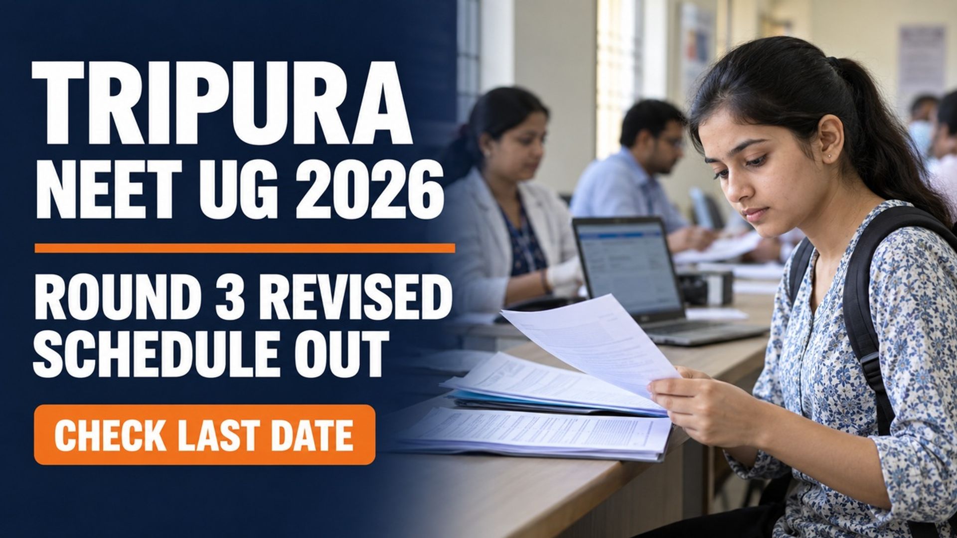 Tripura NEET UG 2026 Round 3 Schedule Revised; Apply by Oct 12