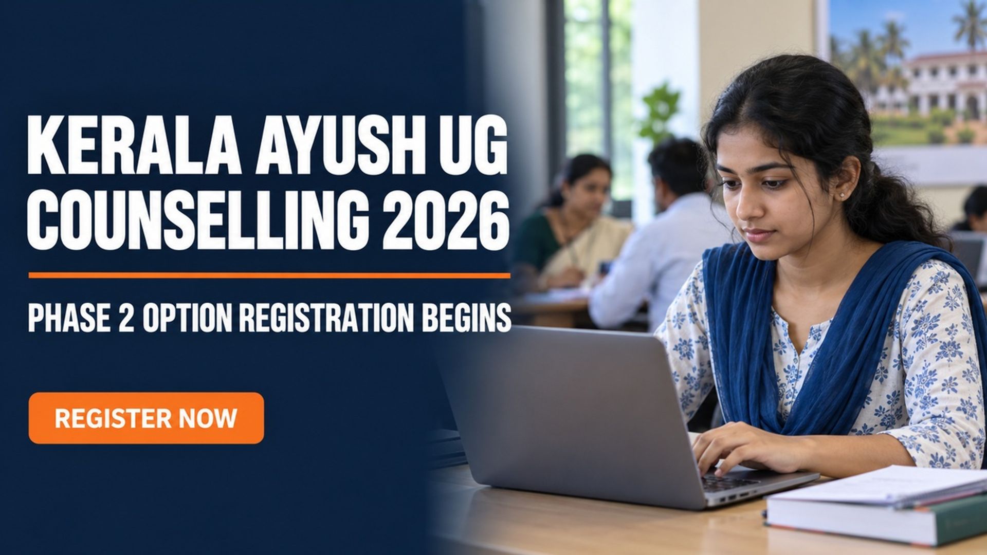 Kerala AYUSH UG Counselling 2026 Phase 2 Option Registration
