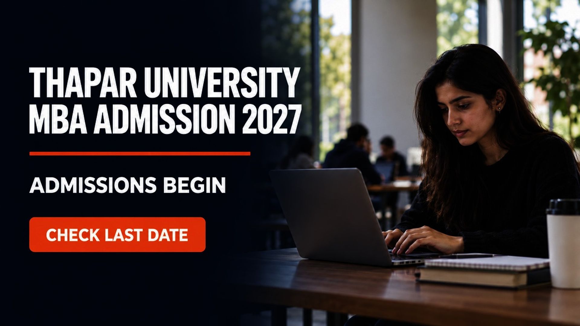 Thapar MBA Admission 2027 Begins at mba.thapar.edu; Apply by Feb 6
